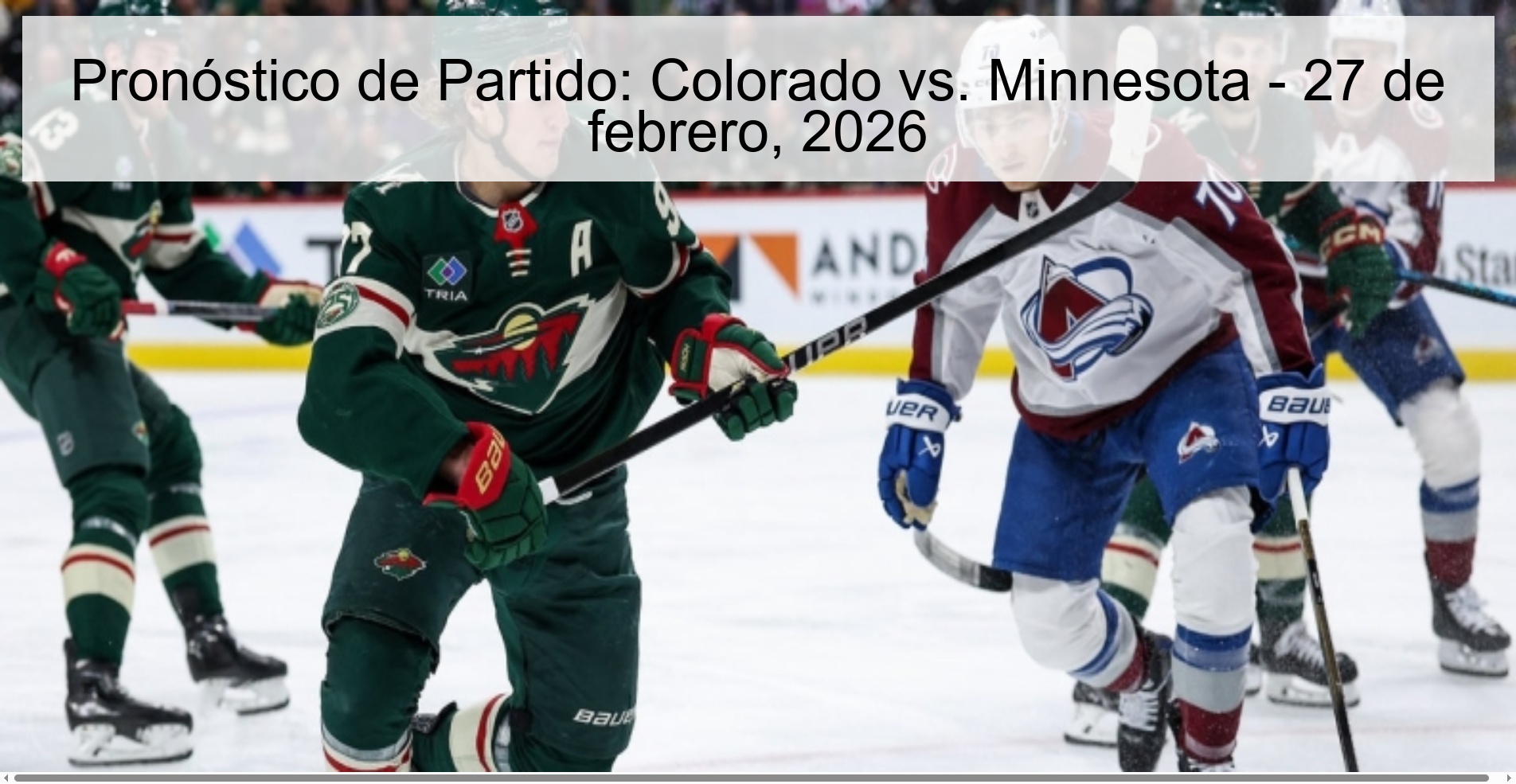 Pronóstico de Partido: Colorado vs. Minnesota - 27 de febrero, 2026
