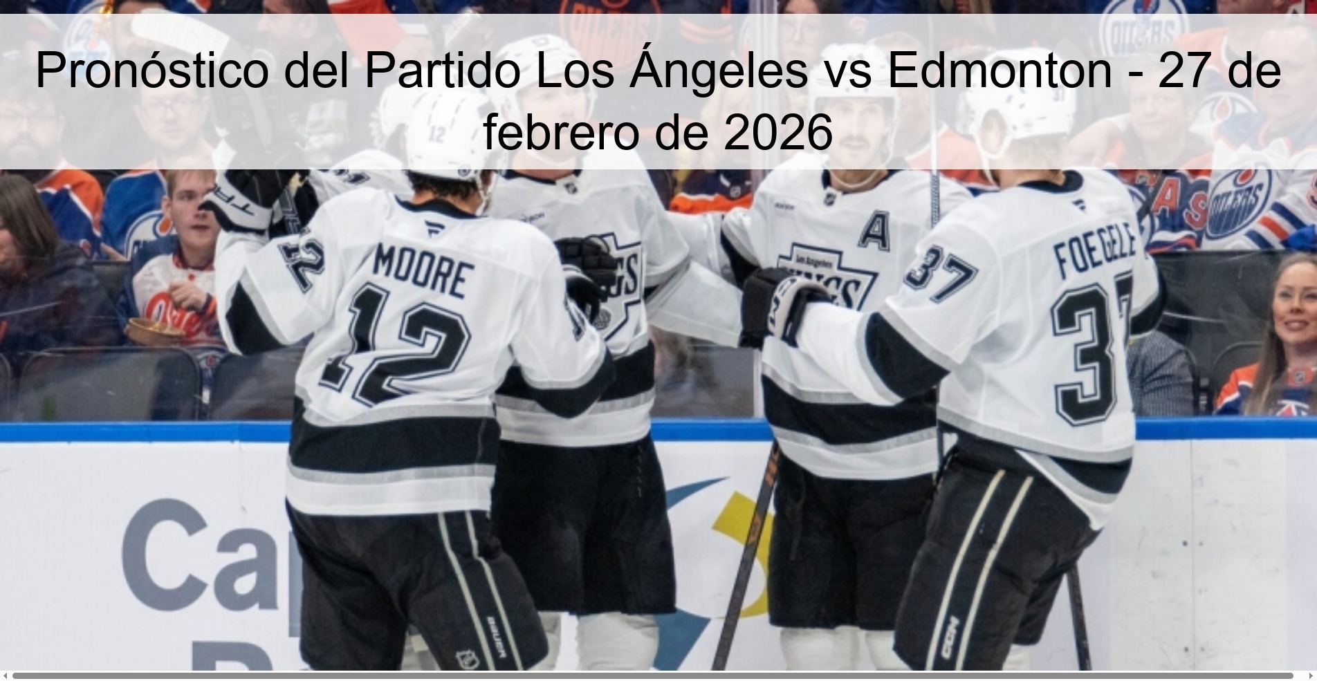 Pronóstico del Partido Los Ángeles vs Edmonton - 27 de febrero de 2026