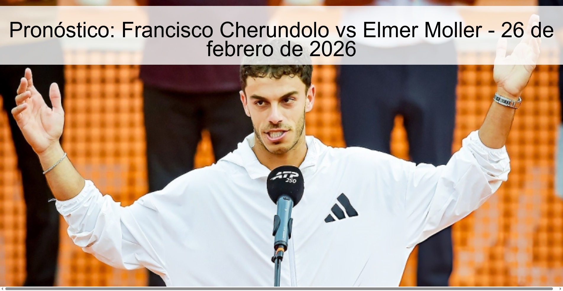 Pronóstico: Francisco Cherundolo vs Elmer Moller - 26 de febrero de 2026