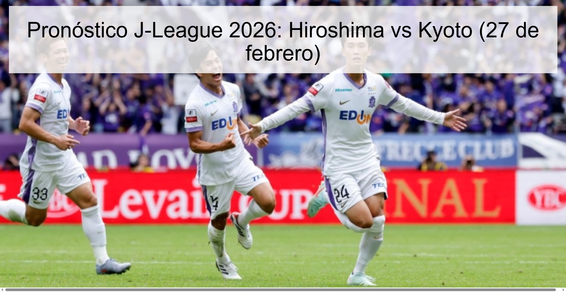 J-League 2026 Prediction: Hiroshima vs Kyoto (February 27)