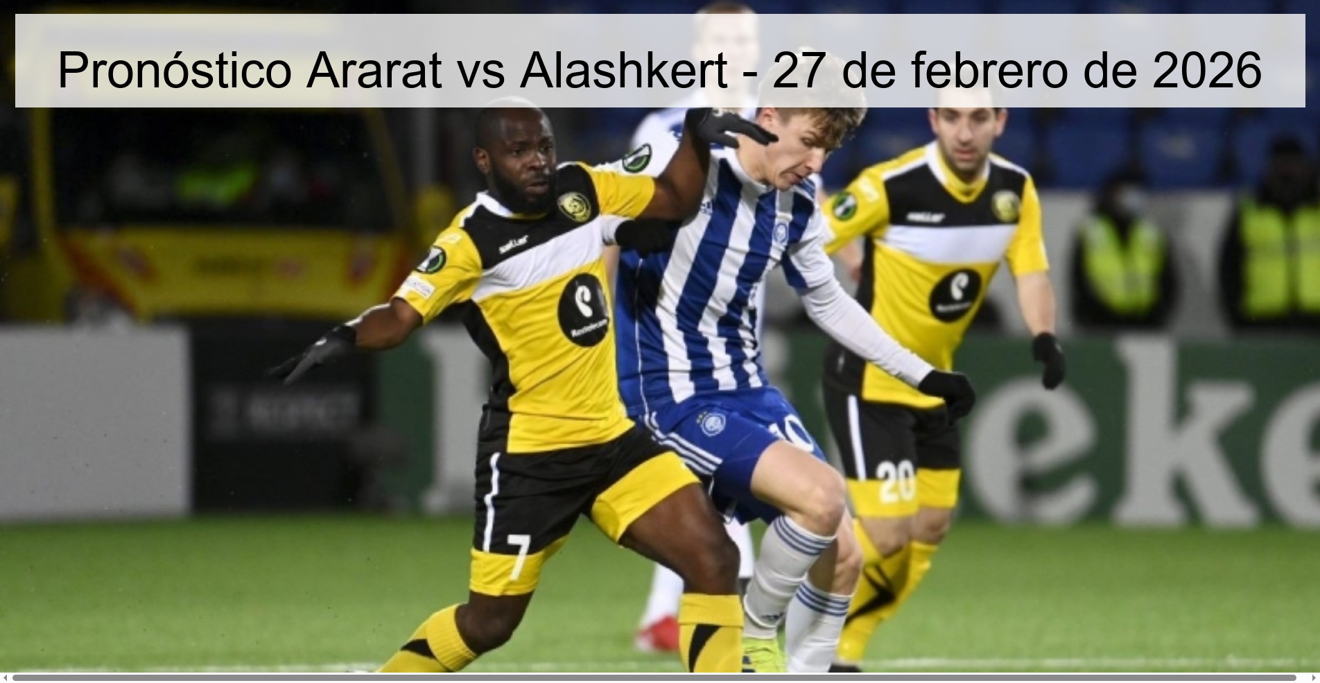 Pronóstico Ararat vs Alashkert - 27 de febrero de 2026