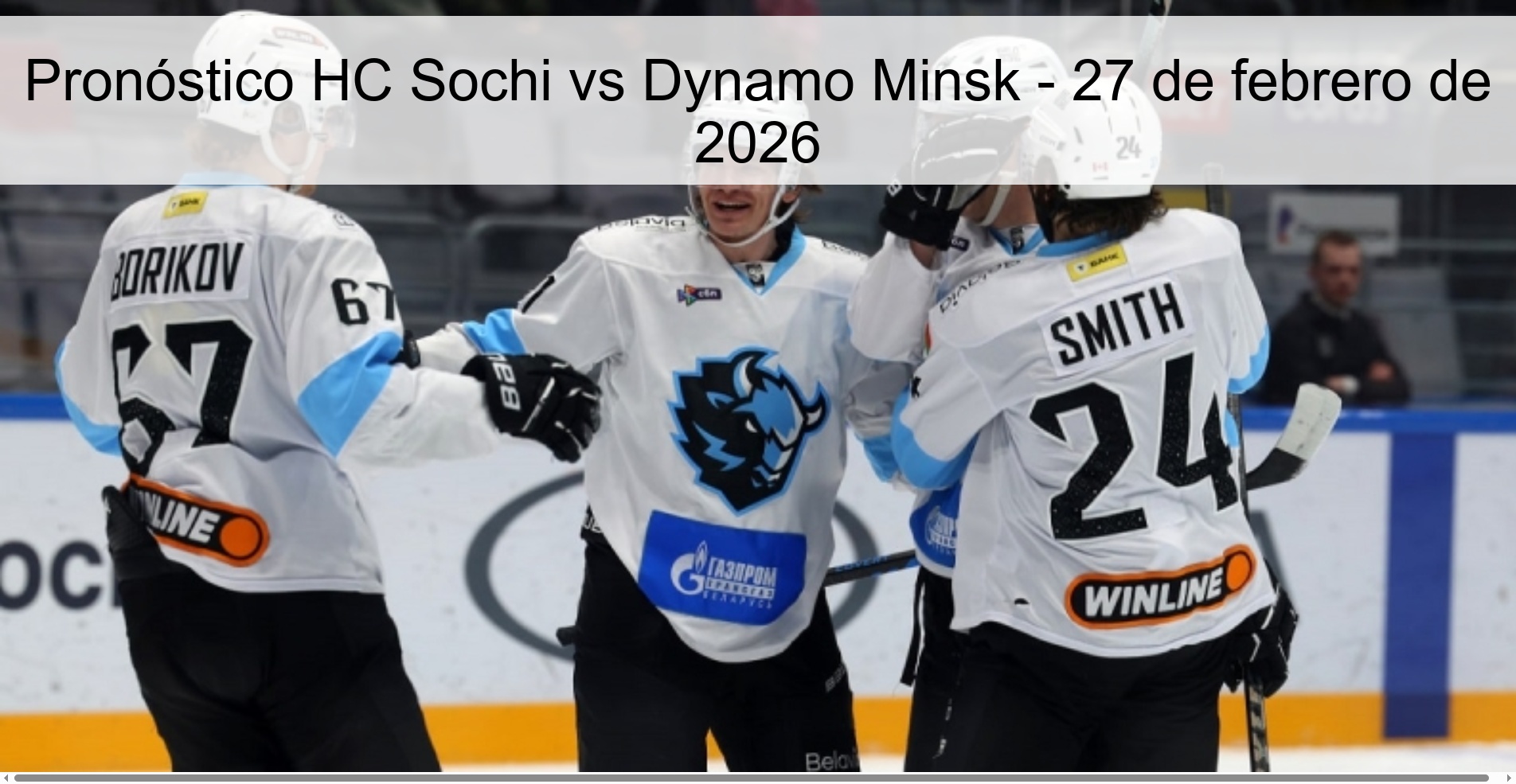 HC Sochi vs Dynamo Minsk Prediction – February 27, 2026 HC Sochi vs Dynamo Minsk Prediction – February 27, 2026