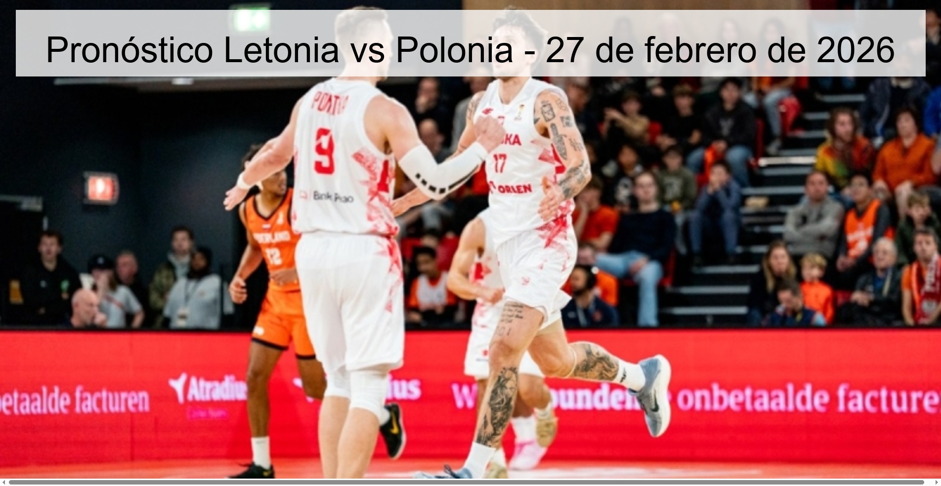Pronóstico Letonia vs Polonia - 27 de febrero de 2026