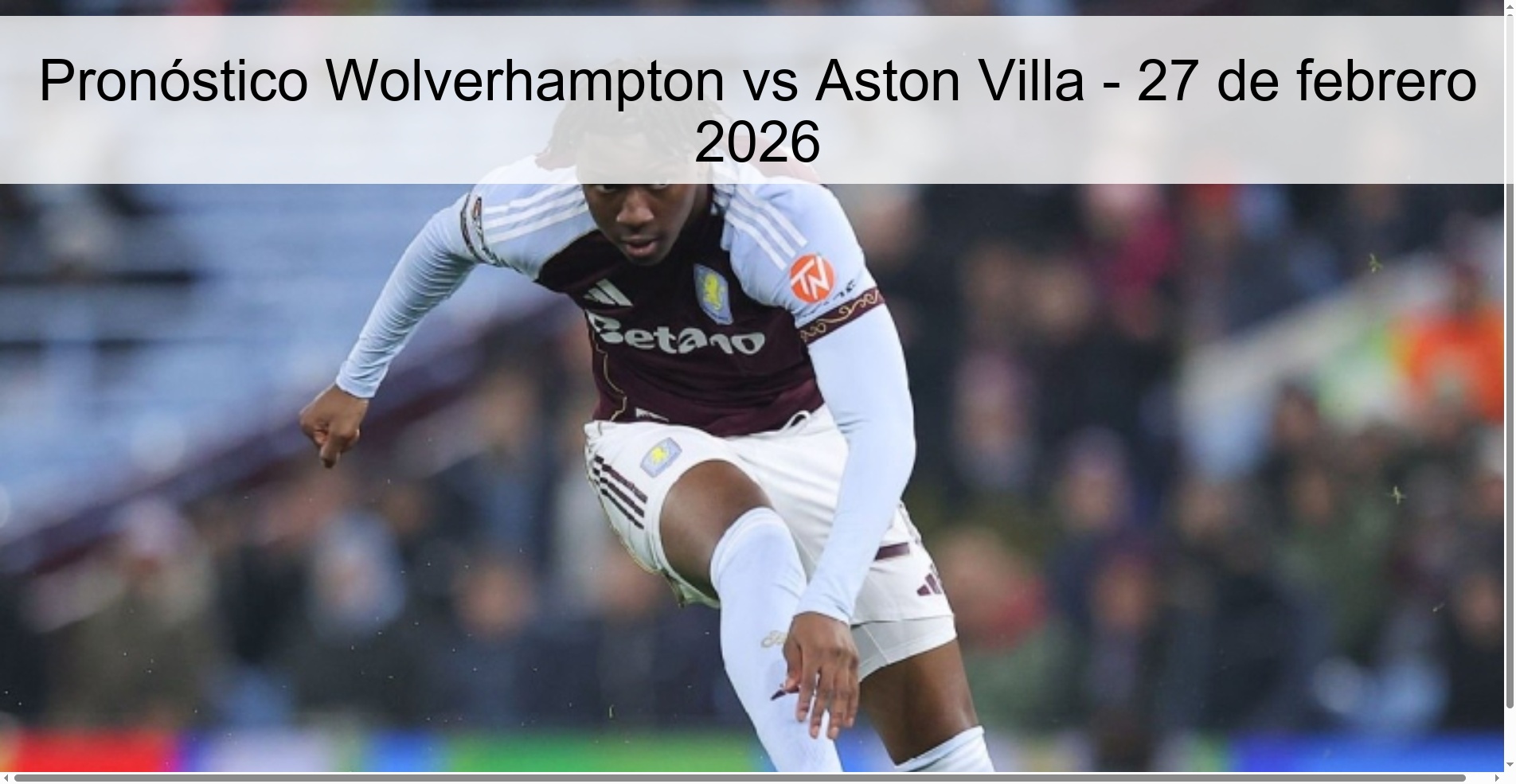 Pronóstico Wolverhampton vs Aston Villa - 27 de febrero 2026