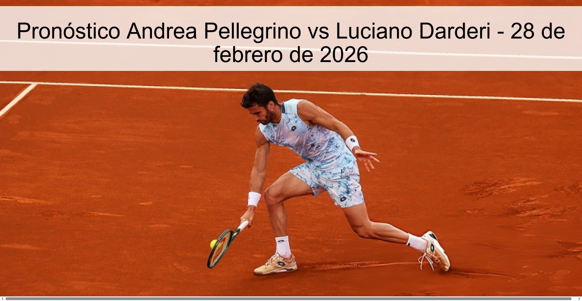 Pronóstico Andrea Pellegrino vs Luciano Darderi - 28 de febrero de 2026