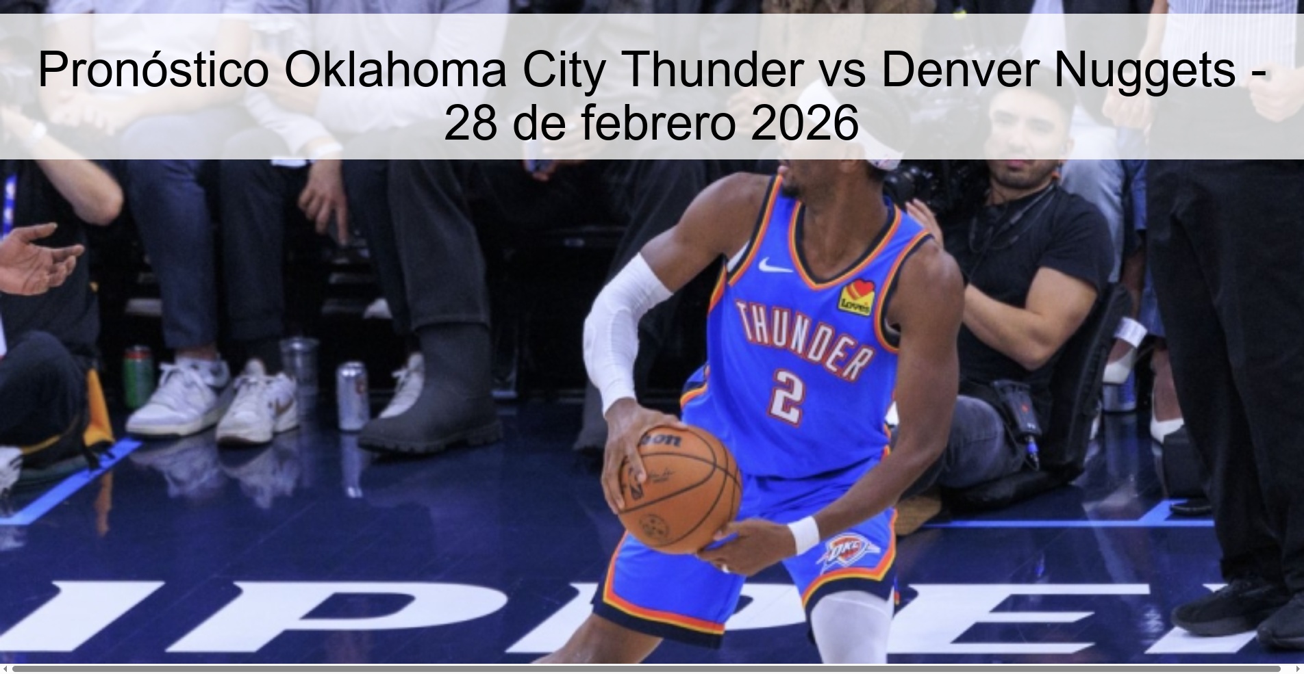 Oklahoma City Thunder vs Denver Nuggets Prediction - February 28, 2026