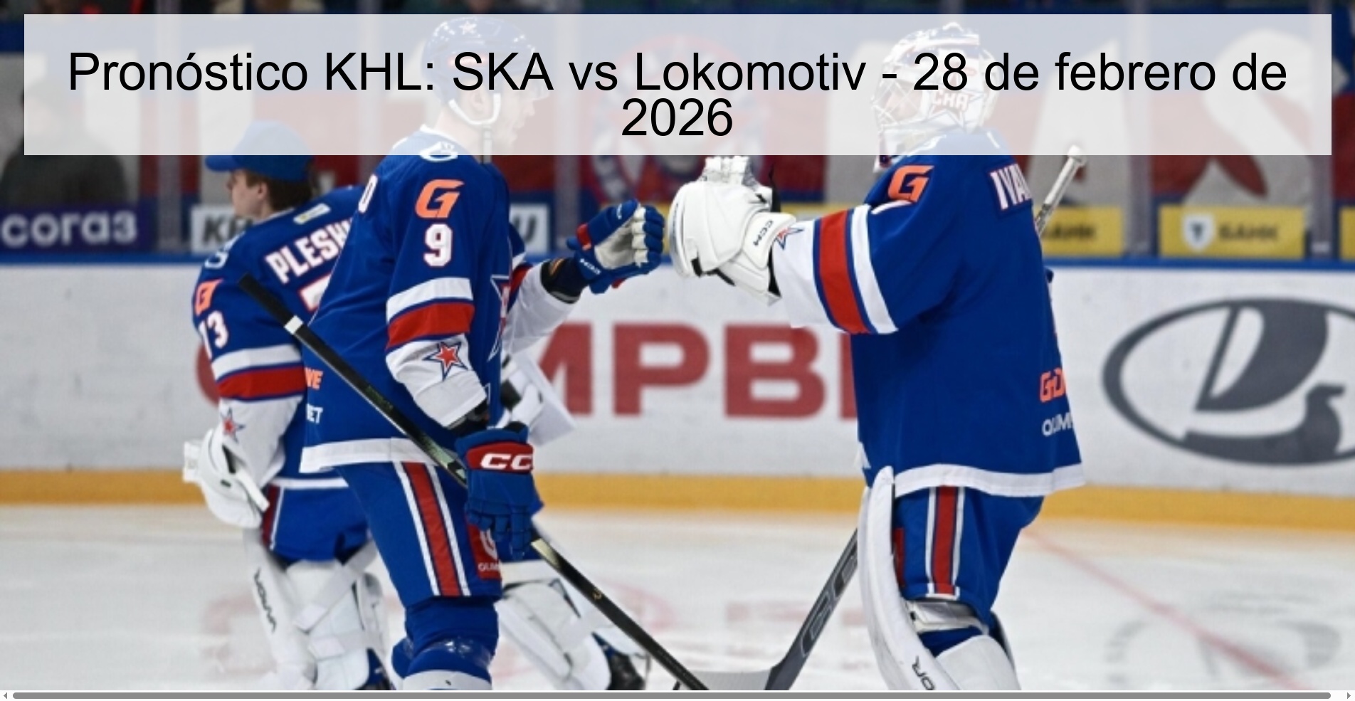 Pronóstico KHL: SKA vs Lokomotiv - 28 de febrero de 2026