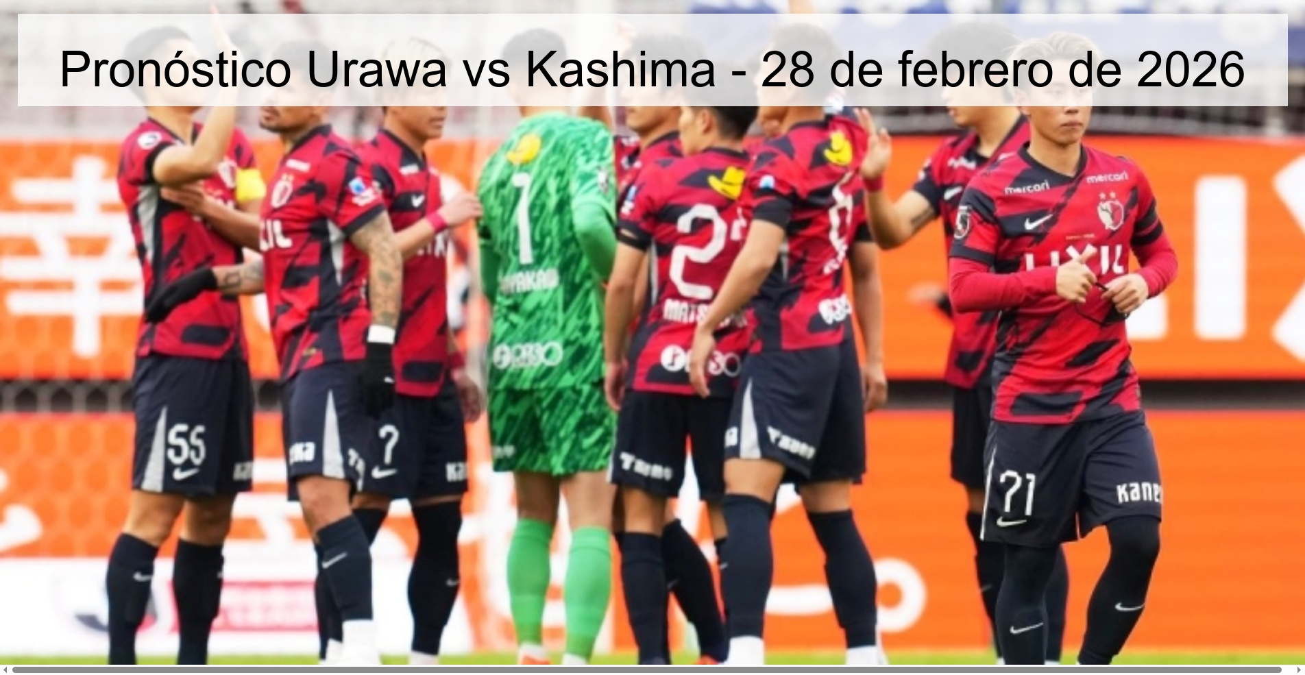 Pronóstico Urawa vs Kashima - 28 de febrero de 2026