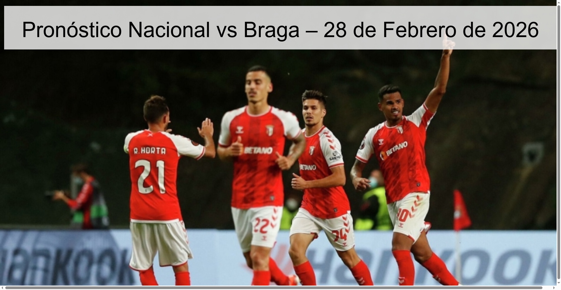 National vs Braga Prediction – February 28, 2026