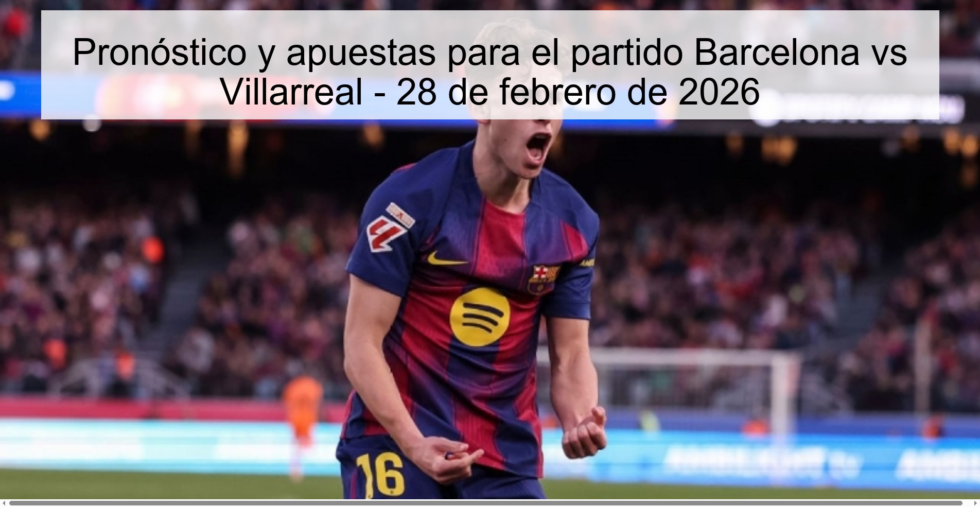 Prediction and bets for the match Barcelona vs Villarreal - February 28, 2026