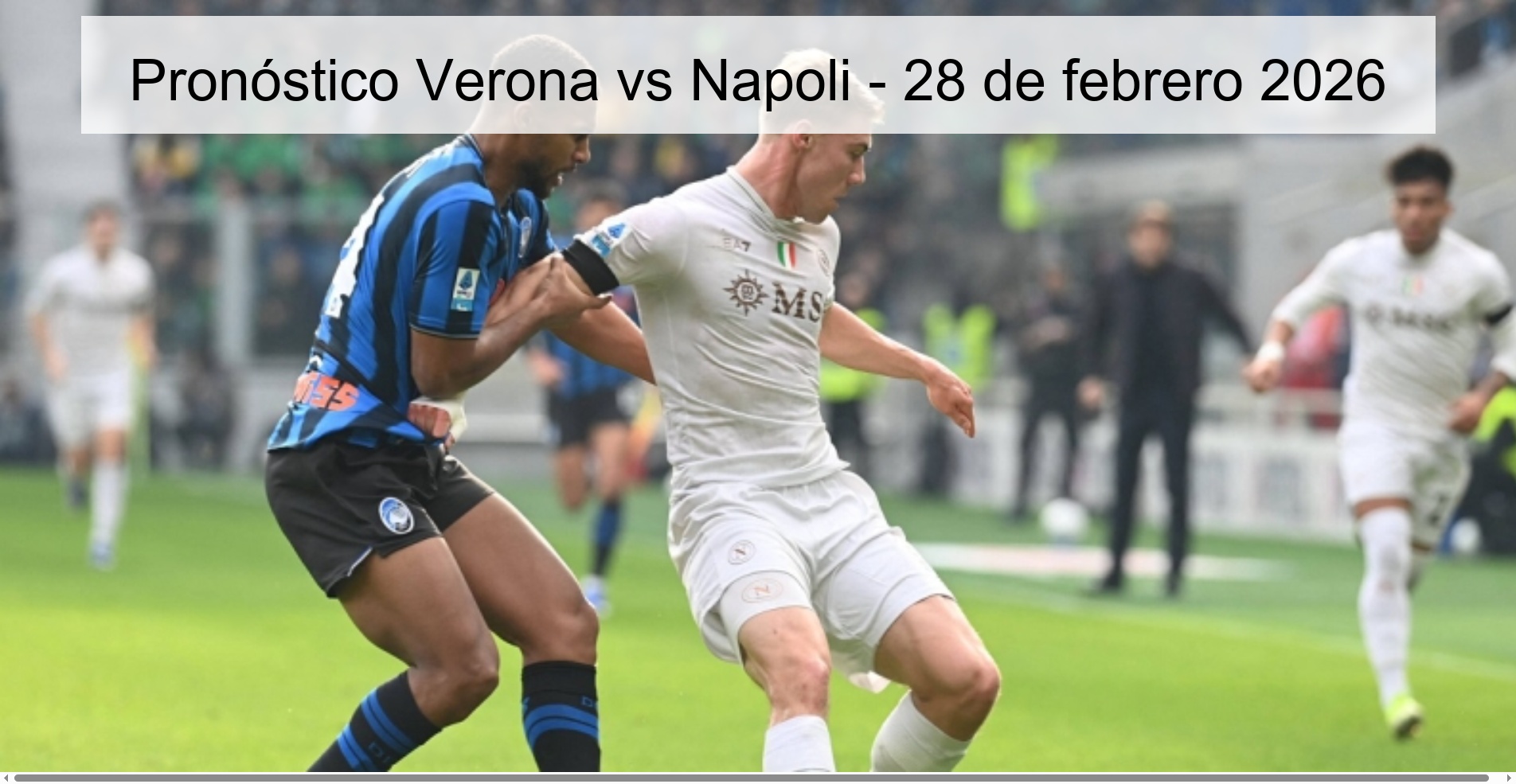 Verona vs Napoli Prediction - February 28, 2026