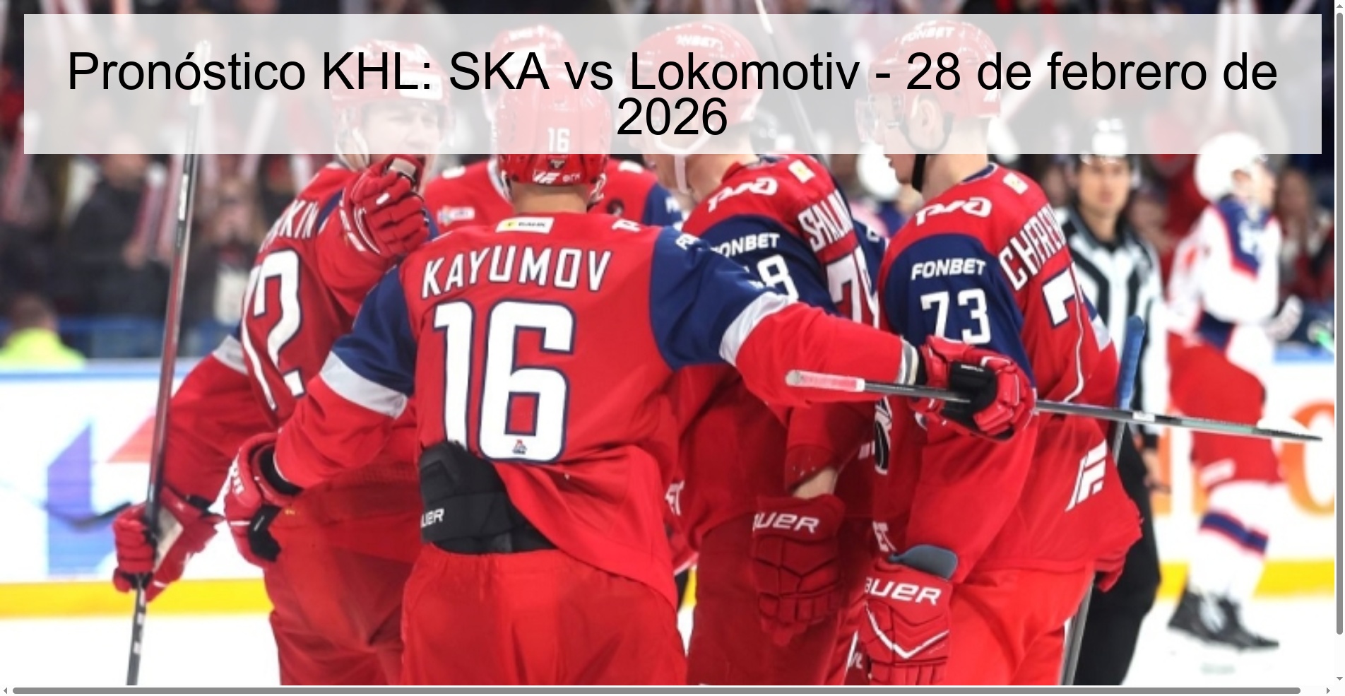 Pronóstico KHL: SKA vs Lokomotiv - 28 de febrero de 2026