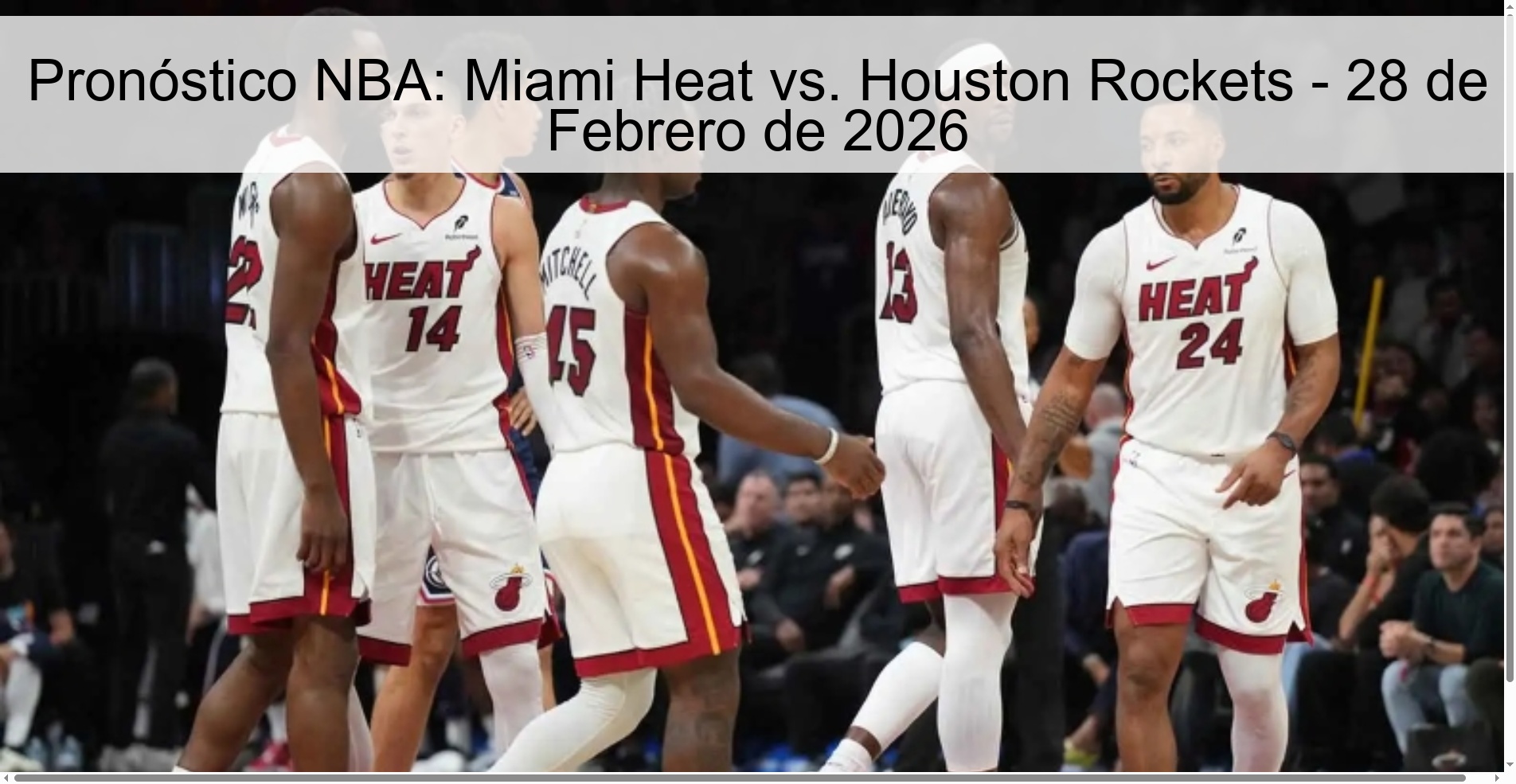 Pronóstico NBA: Miami Heat vs. Houston Rockets - 28 de Febrero de 2026