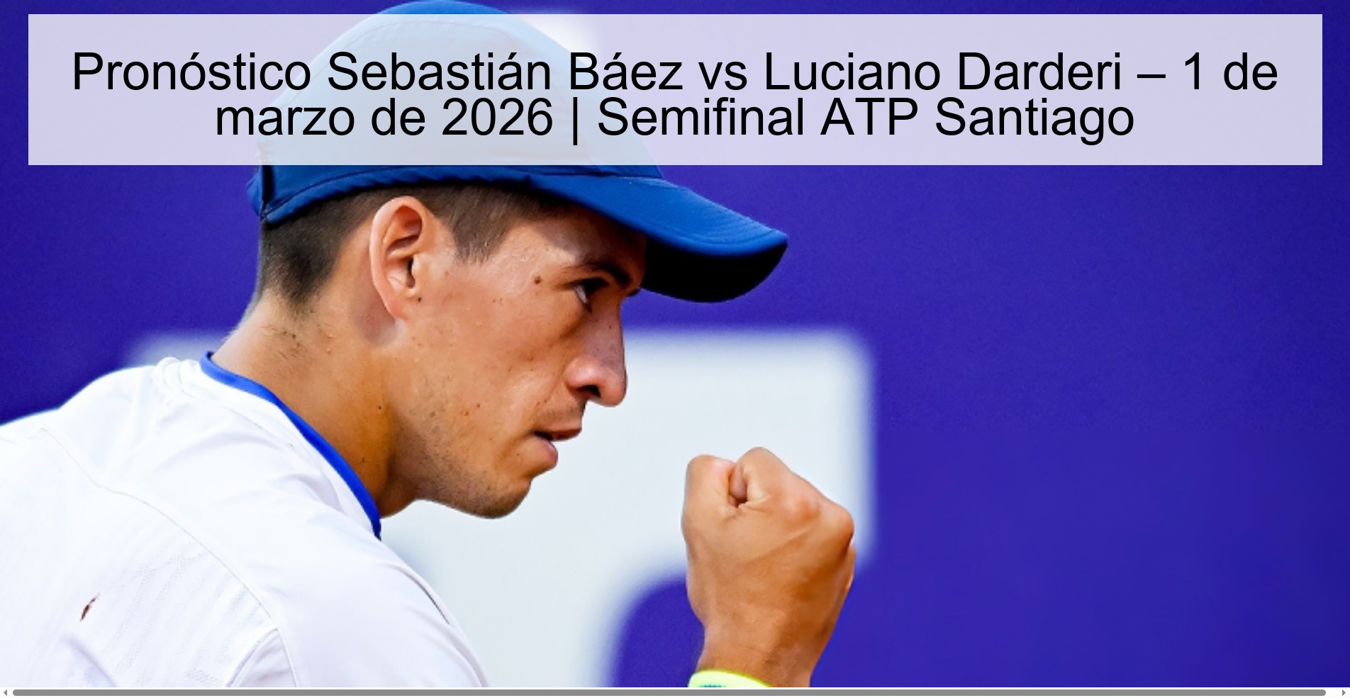 Sebastián Báez vs Luciano Darderi Prediction – March 1, 2026 | ATP Santiago Semifinal