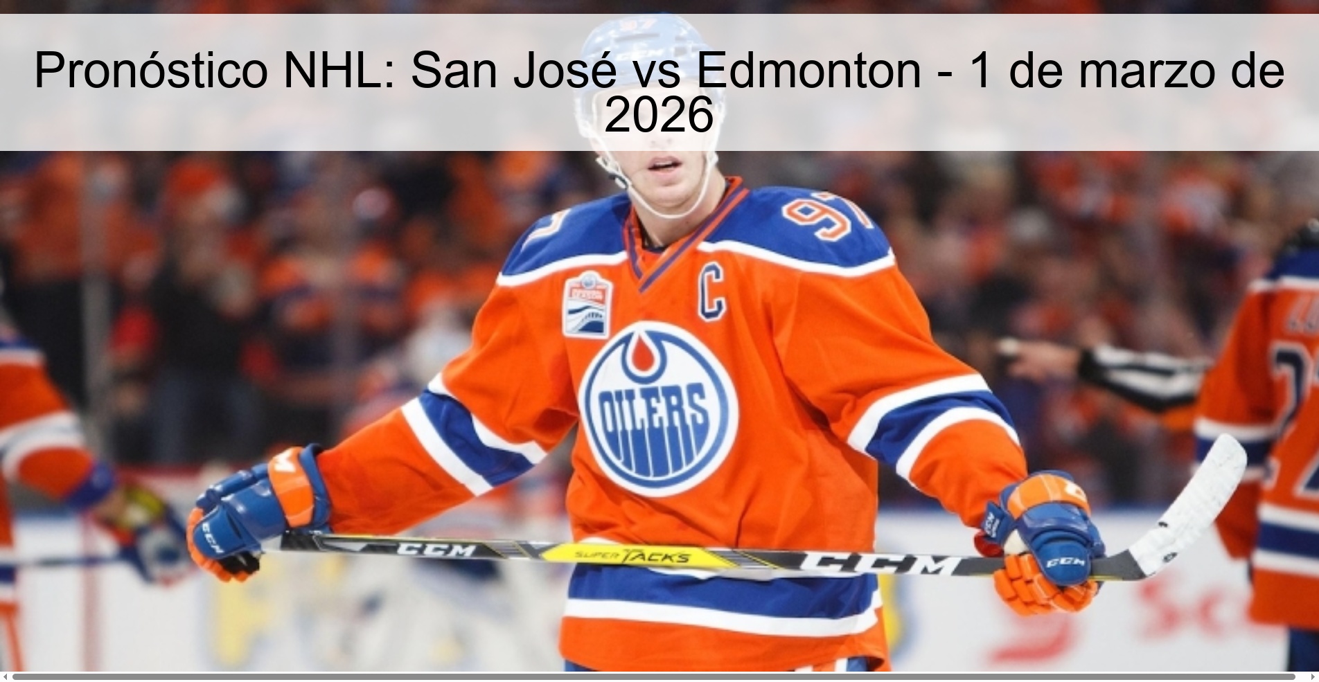 Pronóstico NHL: San José vs Edmonton - 1 de marzo de 2026