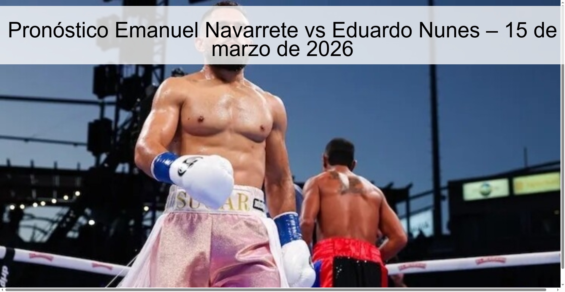Pronóstico Emanuel Navarrete vs Eduardo Nunes – 15 de marzo de 2026