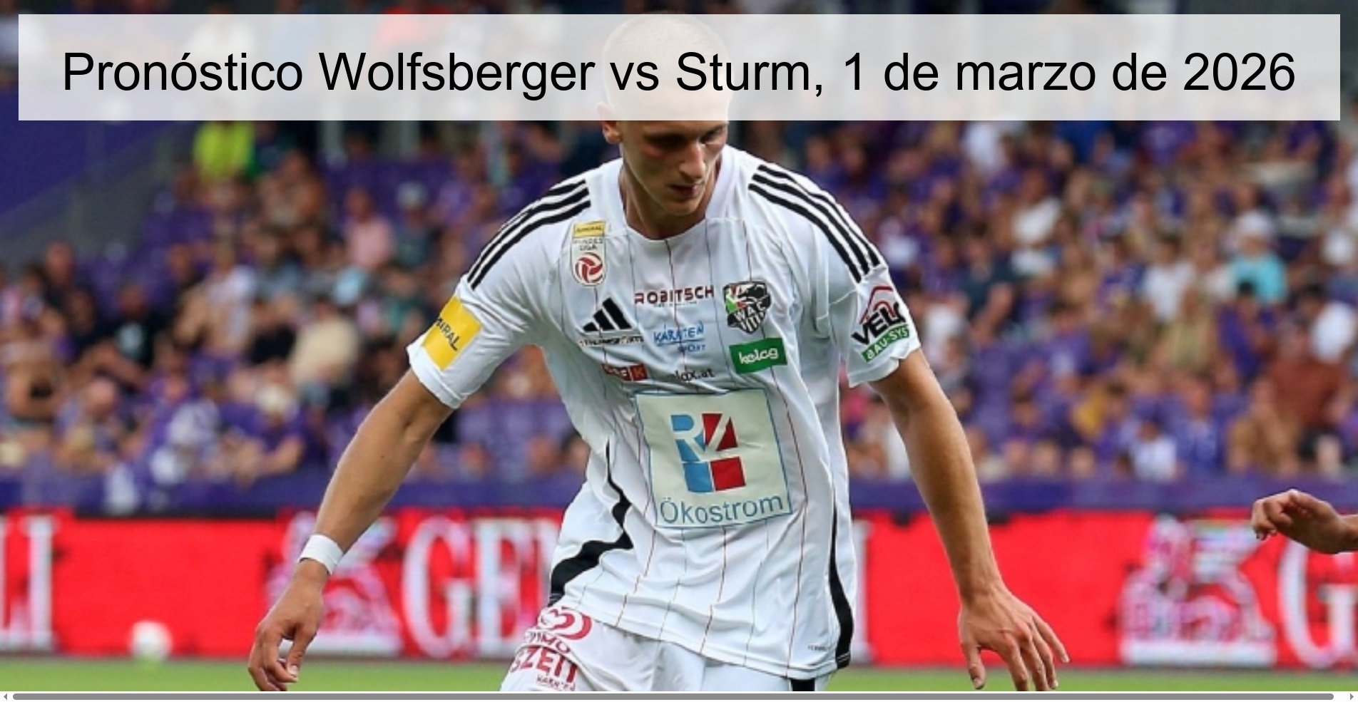 Wolfsberger vs Sturm Prediction, March 1, 2026