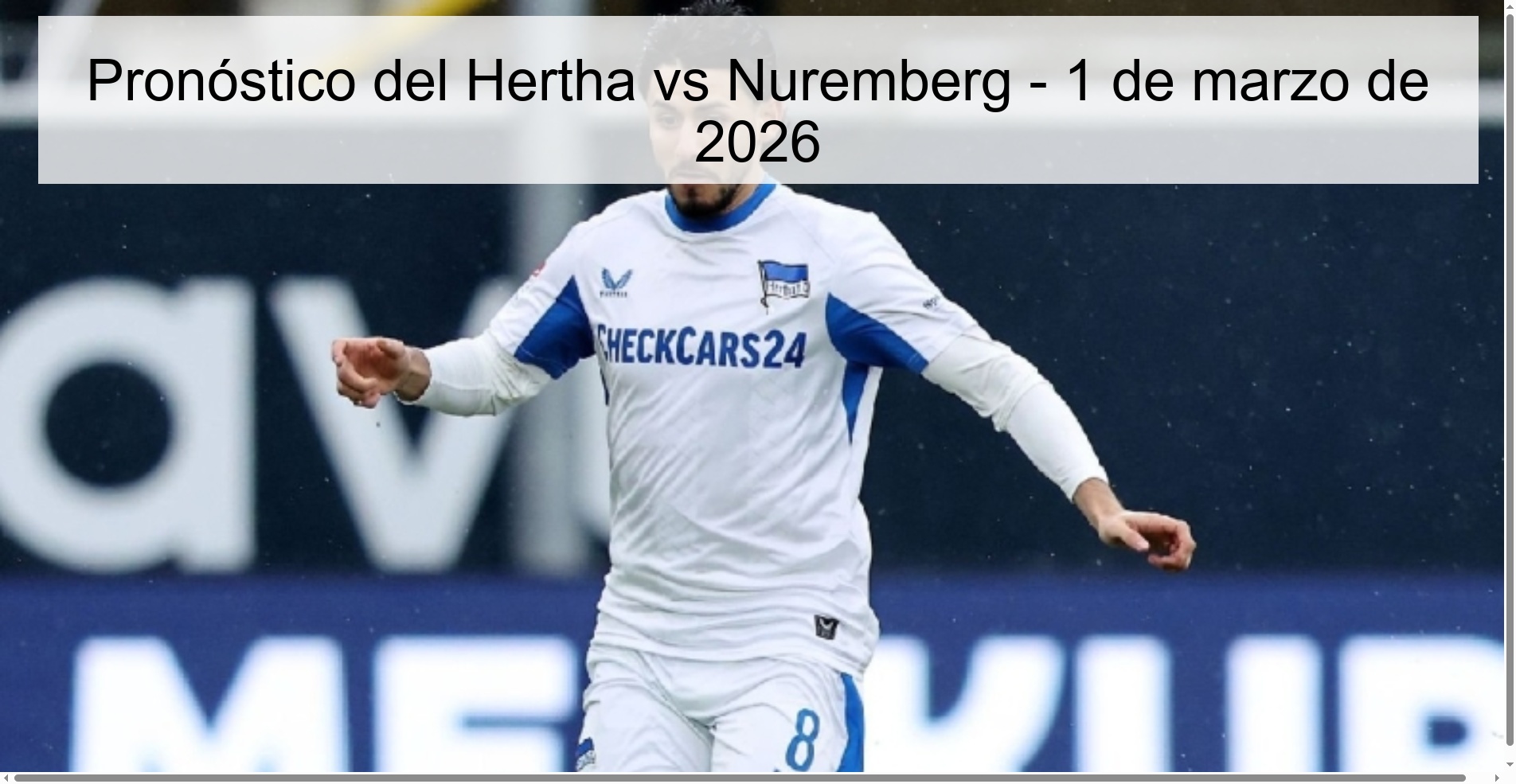 Pronóstico del Hertha vs Nuremberg - 1 de marzo de 2026