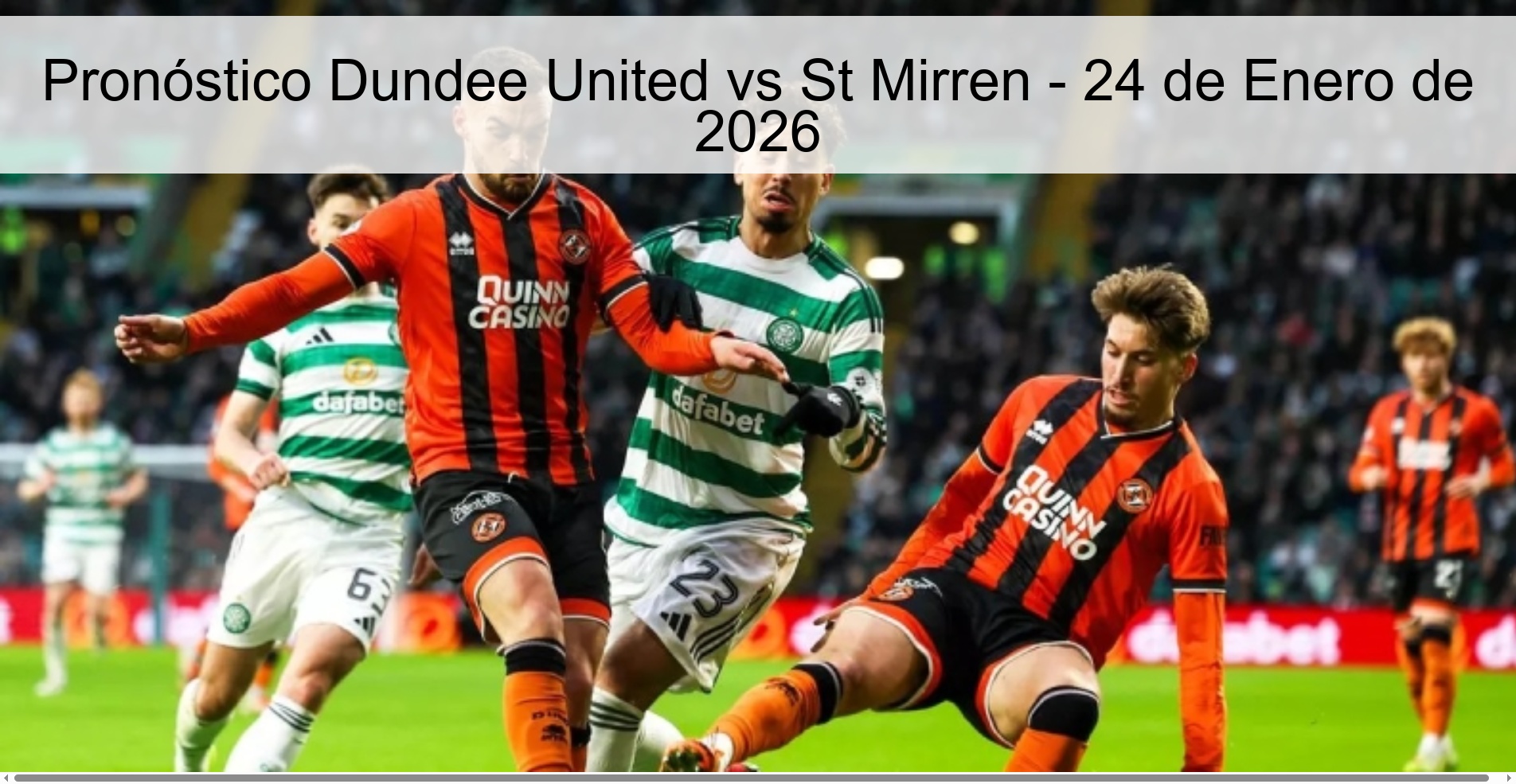 Pronóstico Dundee United vs St Mirren - 24 de Enero de 2026
