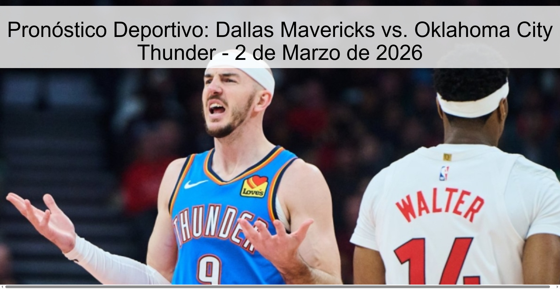 Pronóstico Deportivo: Dallas Mavericks vs. Oklahoma City Thunder - 2 de Marzo de 2026