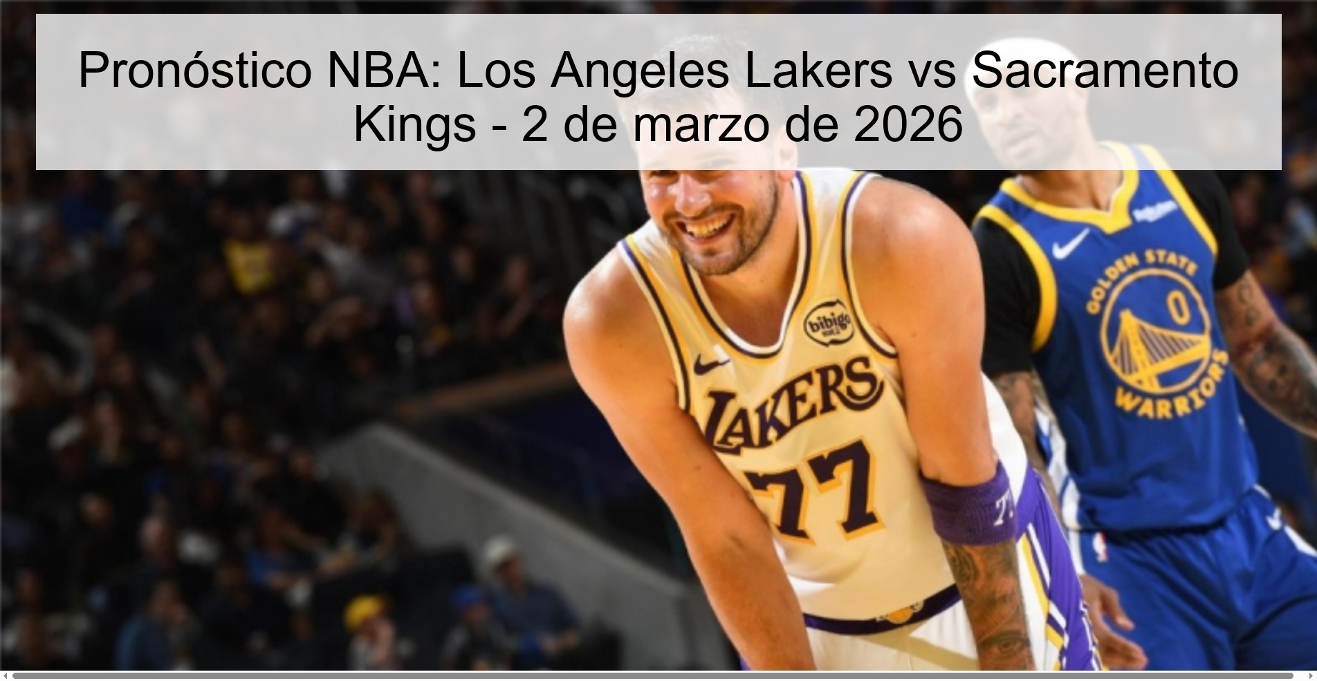 Pronóstico NBA: Los Angeles Lakers vs Sacramento Kings - 2 de marzo de 2026