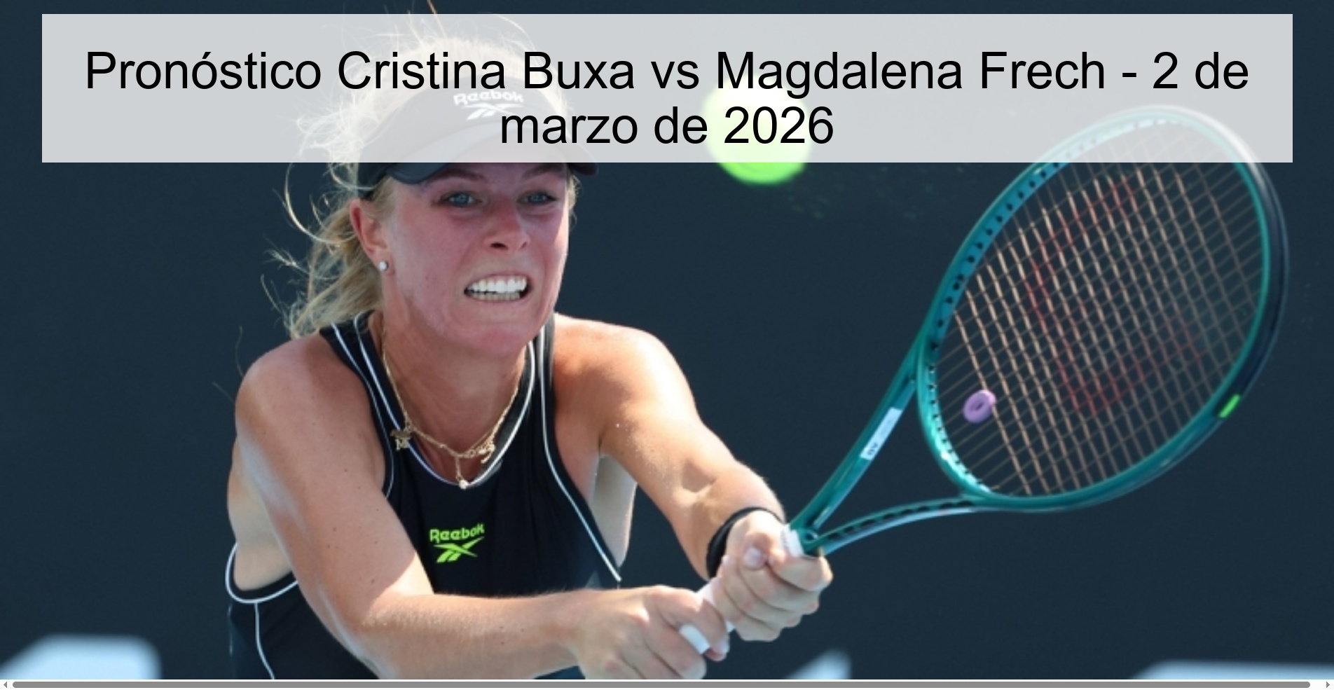 Cristina Buxa vs Magdalena Frech Prediction - March 2, 2026