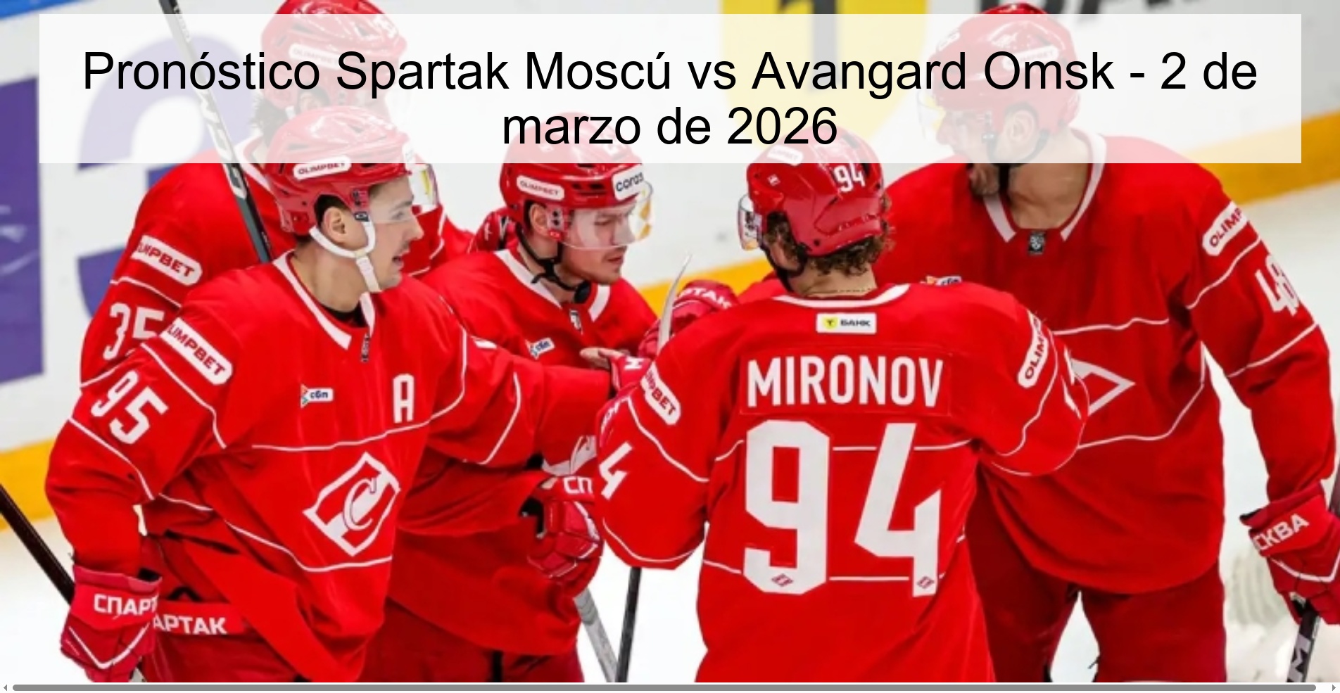 Pronóstico Spartak Moscú vs Avangard Omsk - 2 de marzo de 2026