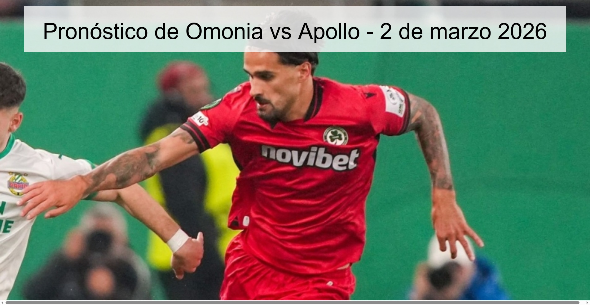 Omonia vs Apollo Prediction – March 2, 2026