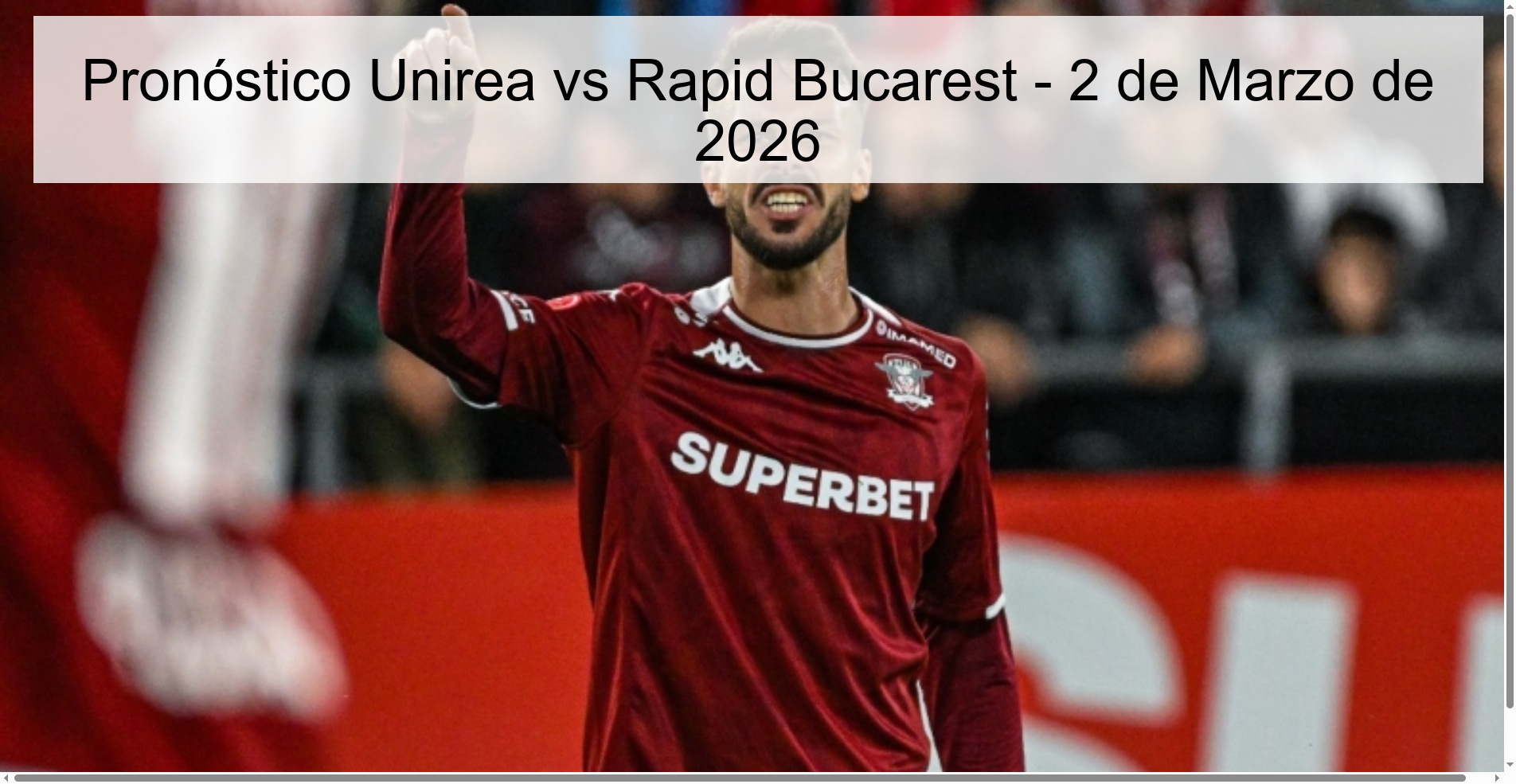 Pronóstico Unirea vs Rapid Bucarest - 2 de Marzo de 2026