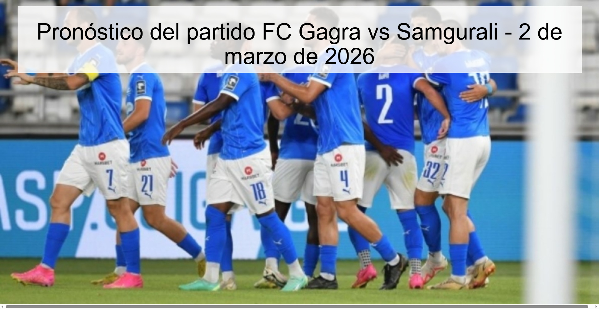 Pronóstico del partido FC Gagra vs Samgurali - 2 de marzo de 2026