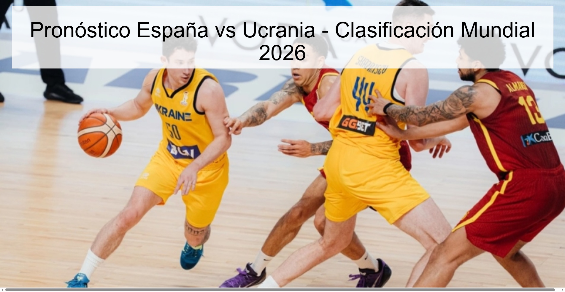 Pronóstico España vs Ucrania - Clasificación Mundial 2026