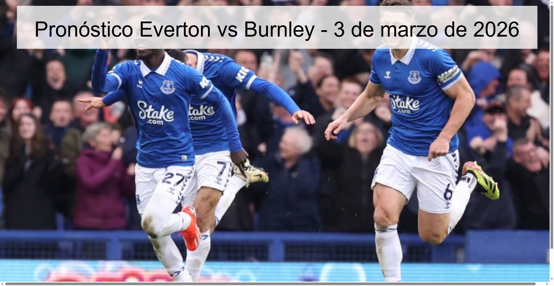 Everton vs Burnley Prediction – March 3, 2026