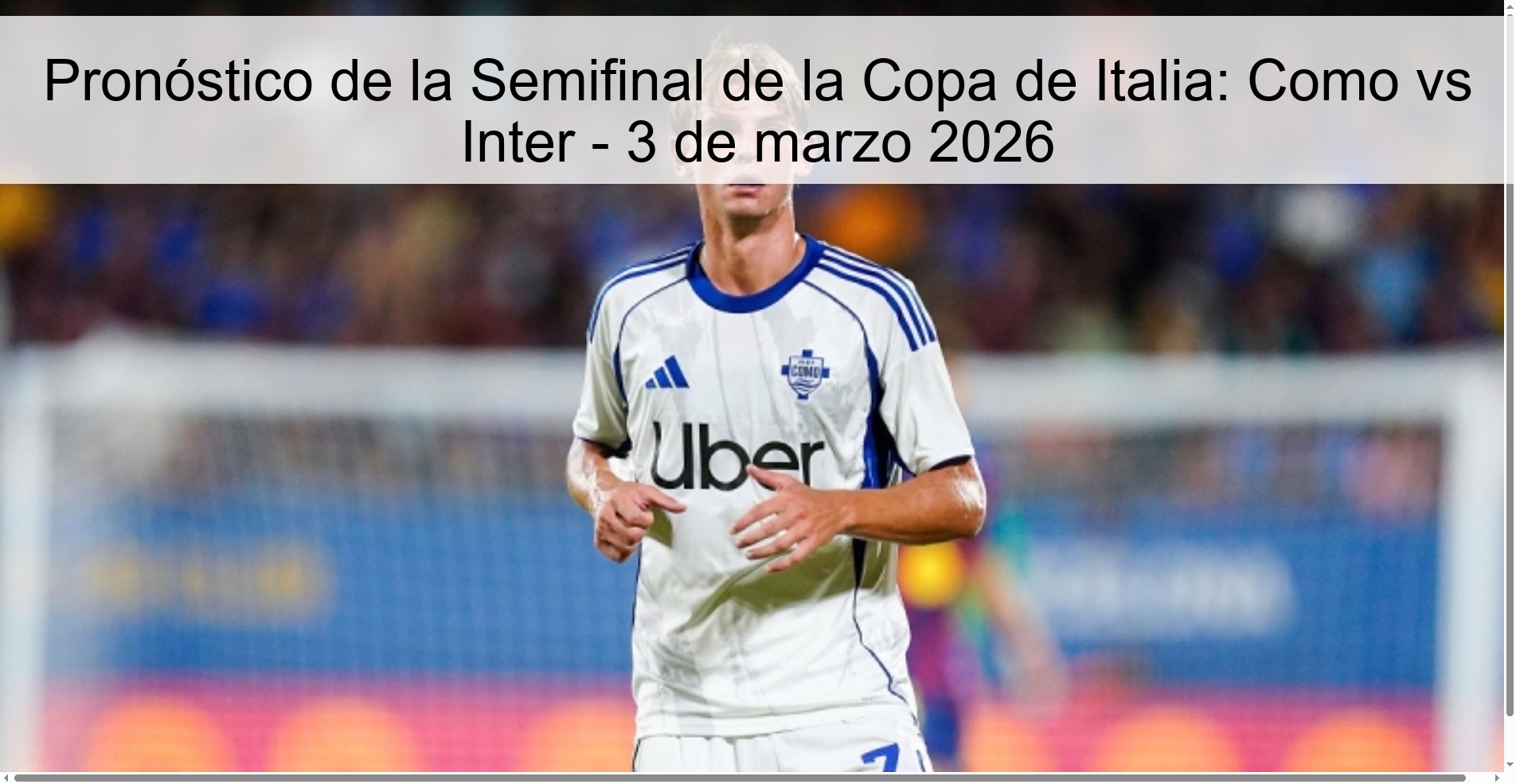 Pronóstico de la Semifinal de la Copa de Italia: Como vs Inter - 3 de marzo 2026