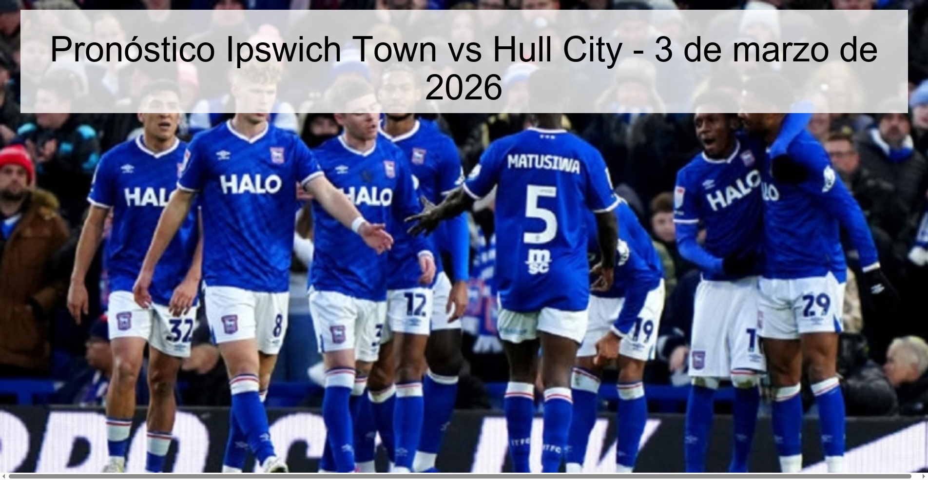 Pronóstico Ipswich Town vs Hull City - 3 de marzo de 2026