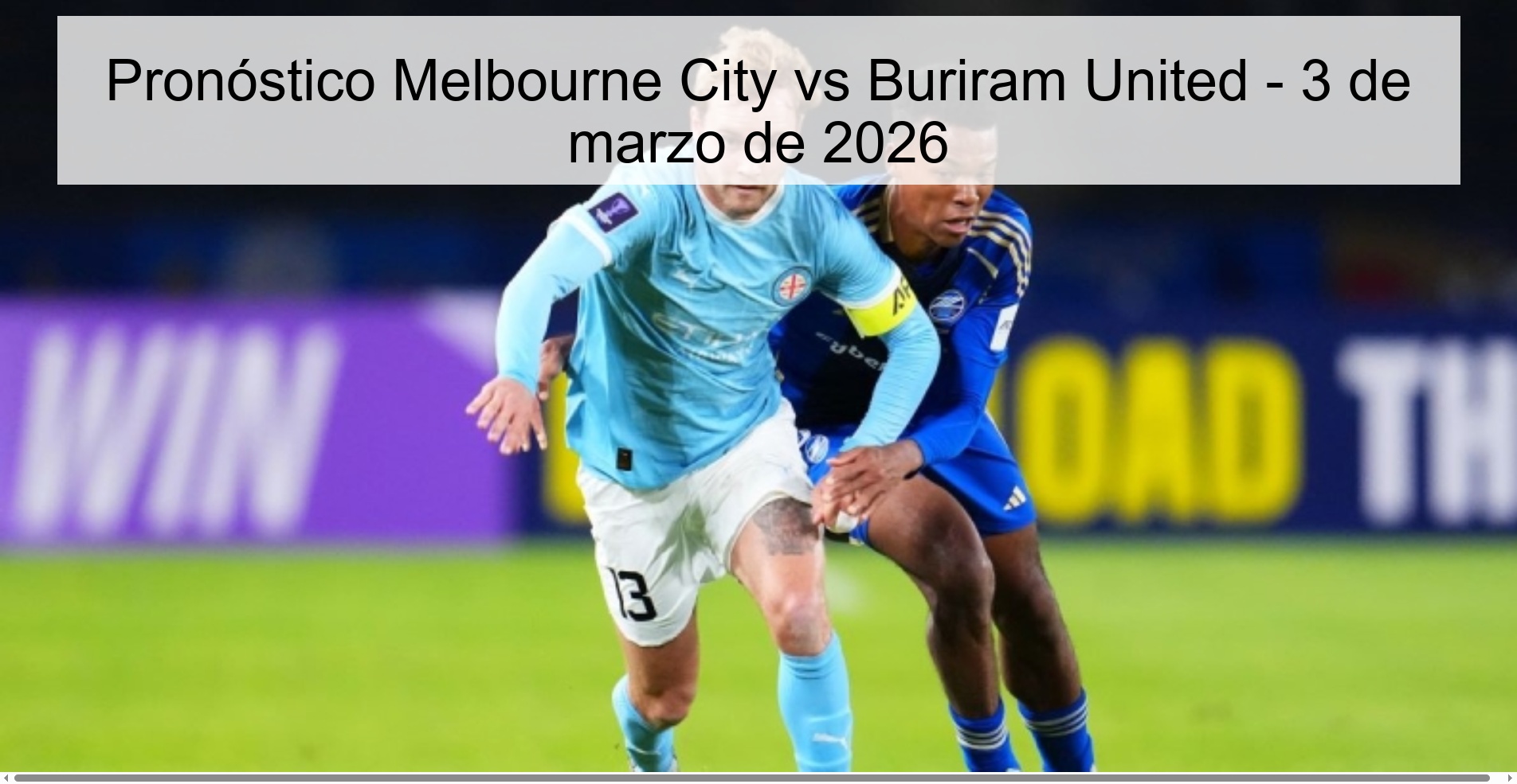 Pronóstico Melbourne City vs Buriram United - 3 de marzo de 2026