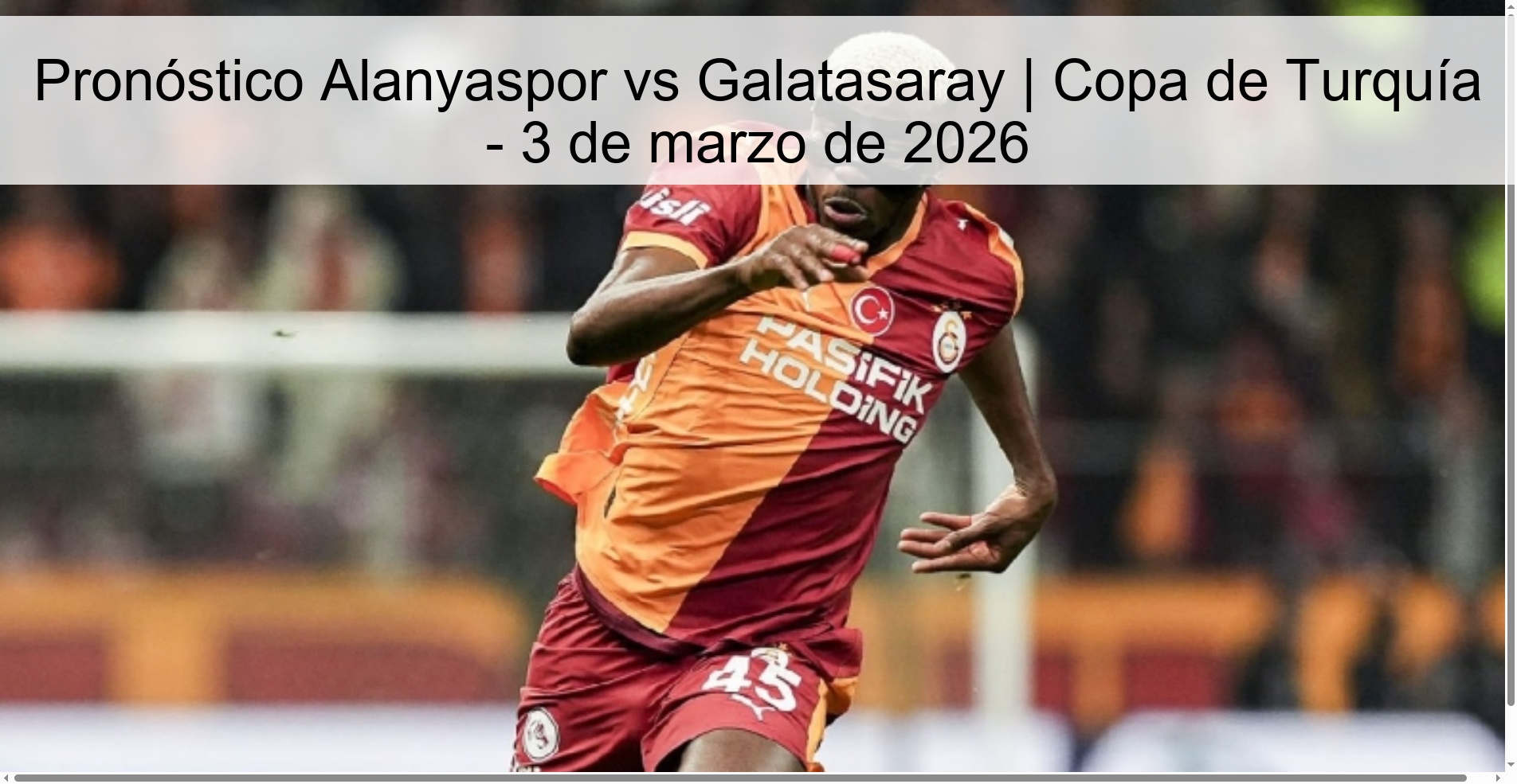 Pronóstico Alanyaspor vs Galatasaray | Copa de Turquía - 3 de marzo de 2026
