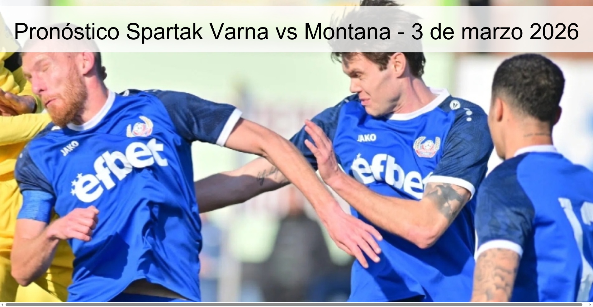 Pronóstico Spartak Varna vs Montana - 3 de marzo 2026