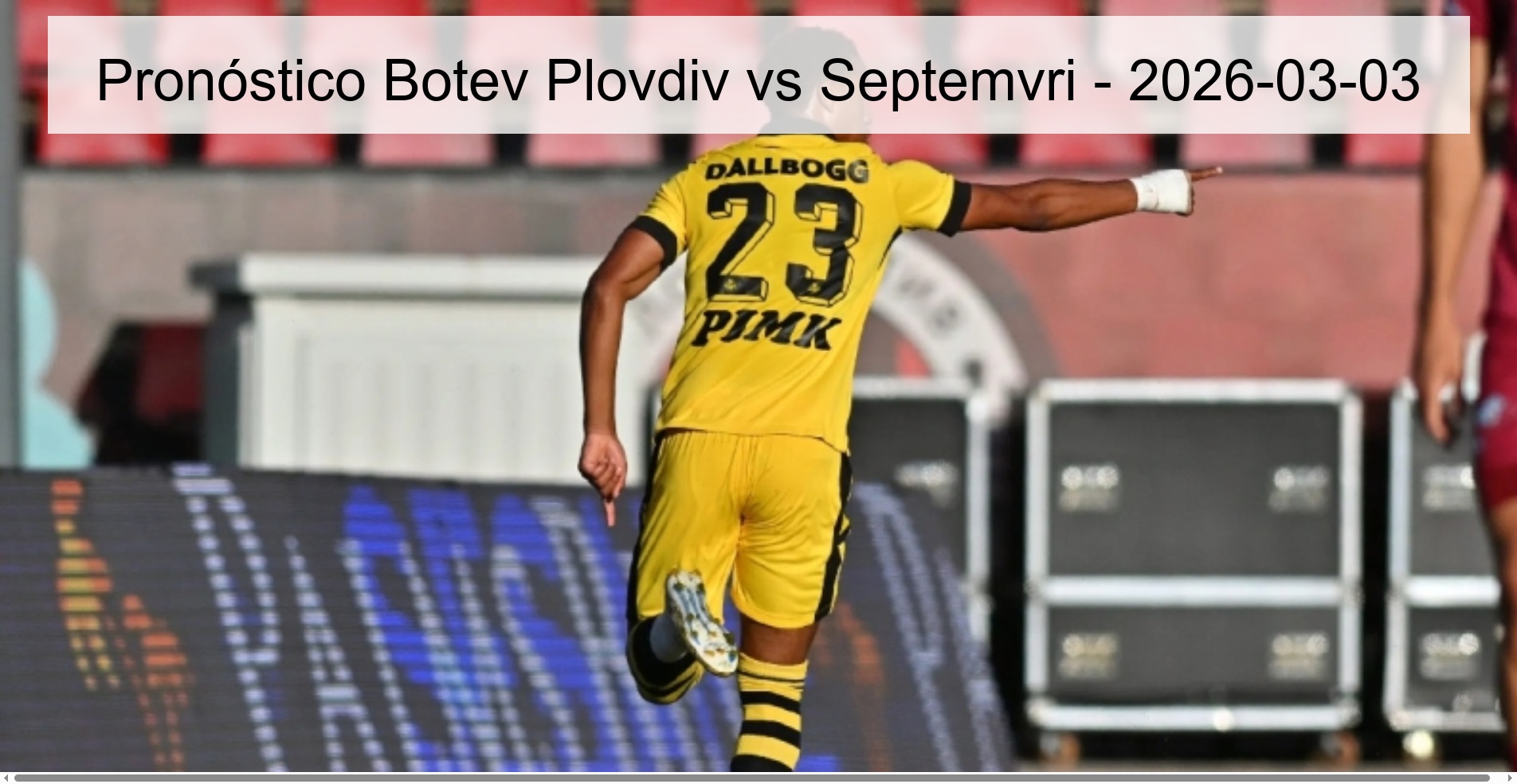 Botev Plovdiv vs Septemvri Prediction - 2026-03-03 Botev Plovdiv vs Septemvri Prediction - 2026-03-03