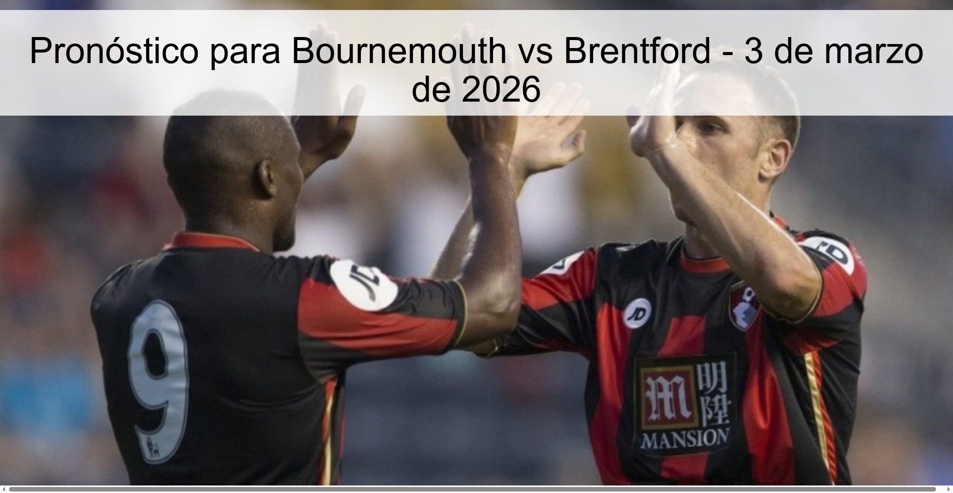 Pronóstico para Bournemouth vs Brentford - 3 de marzo de 2026