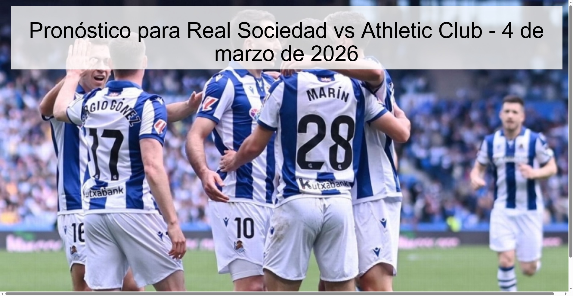 Pronóstico para Real Sociedad vs Athletic Club - 4 de marzo de 2026