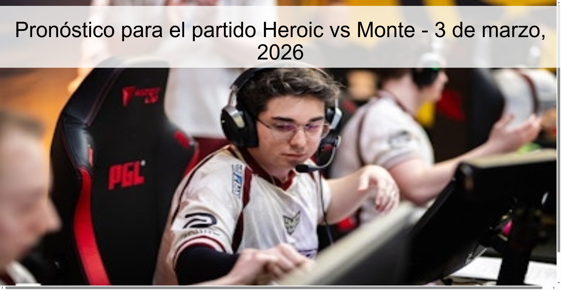 Pronóstico para el partido Heroic vs Monte - 3 de marzo, 2026