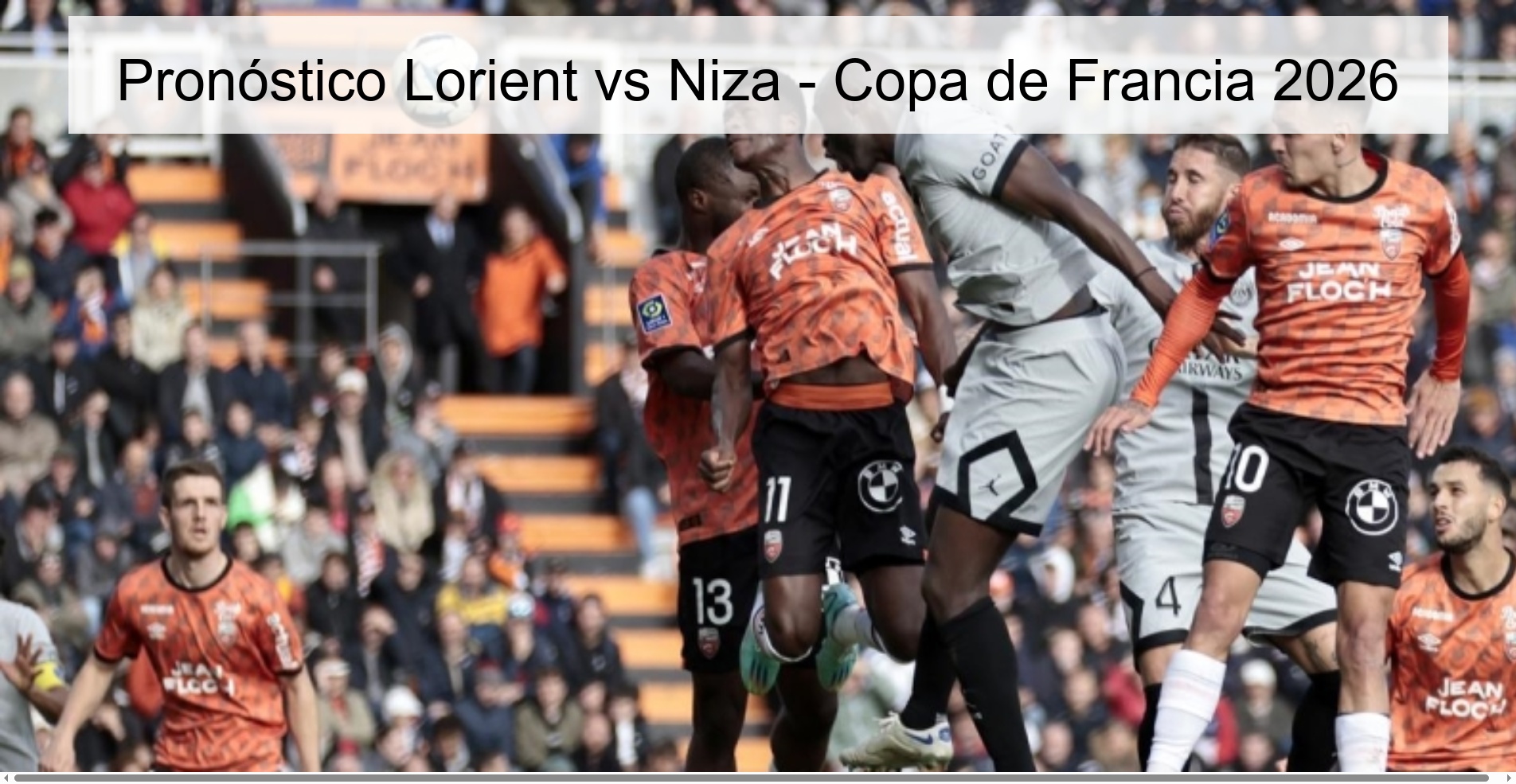 Pronóstico Lorient vs Niza - Copa de Francia 2026