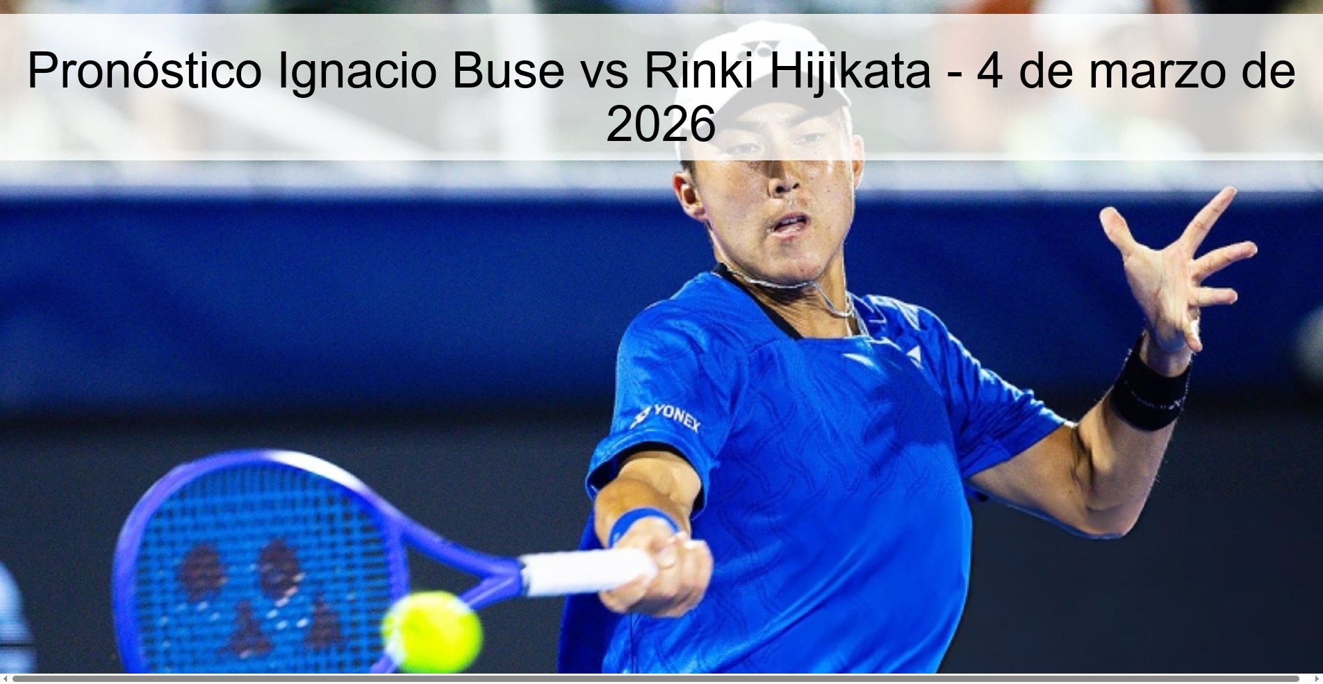 Ignacio Buse vs Rinki Hijikata Prediction – March 4, 2026