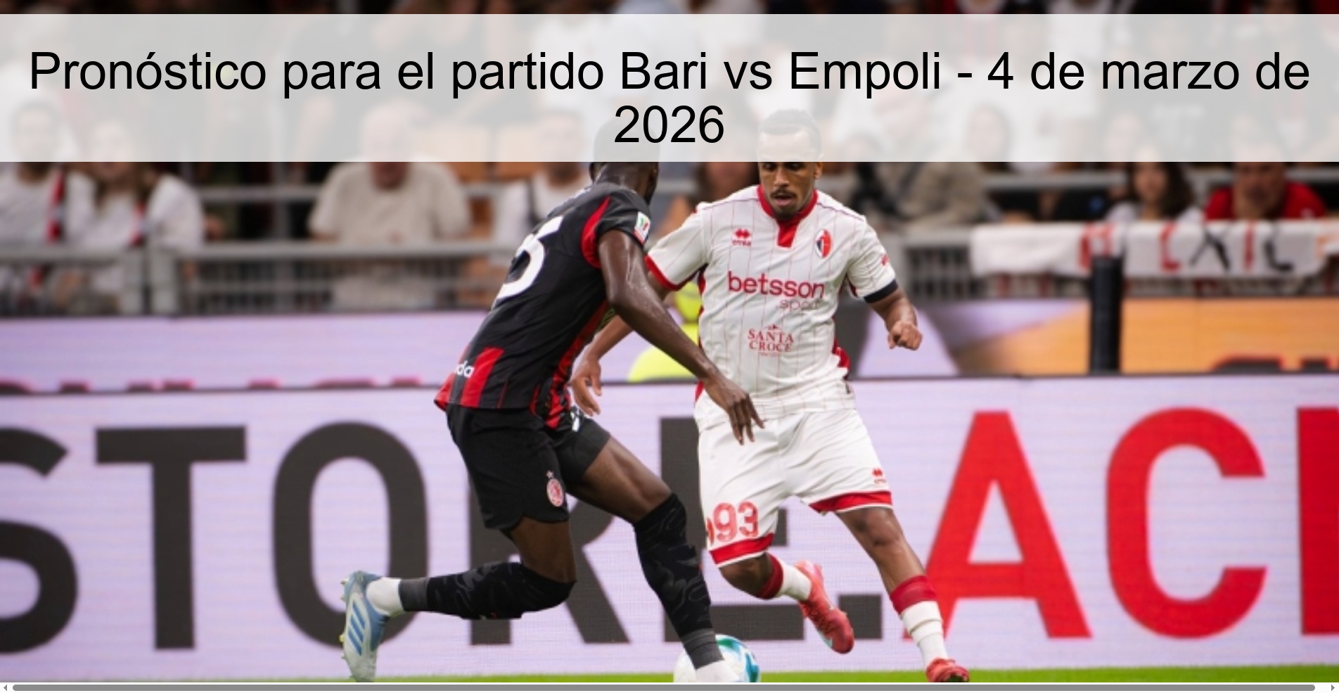 Pronóstico para el partido Bari vs Empoli - 4 de marzo de 2026