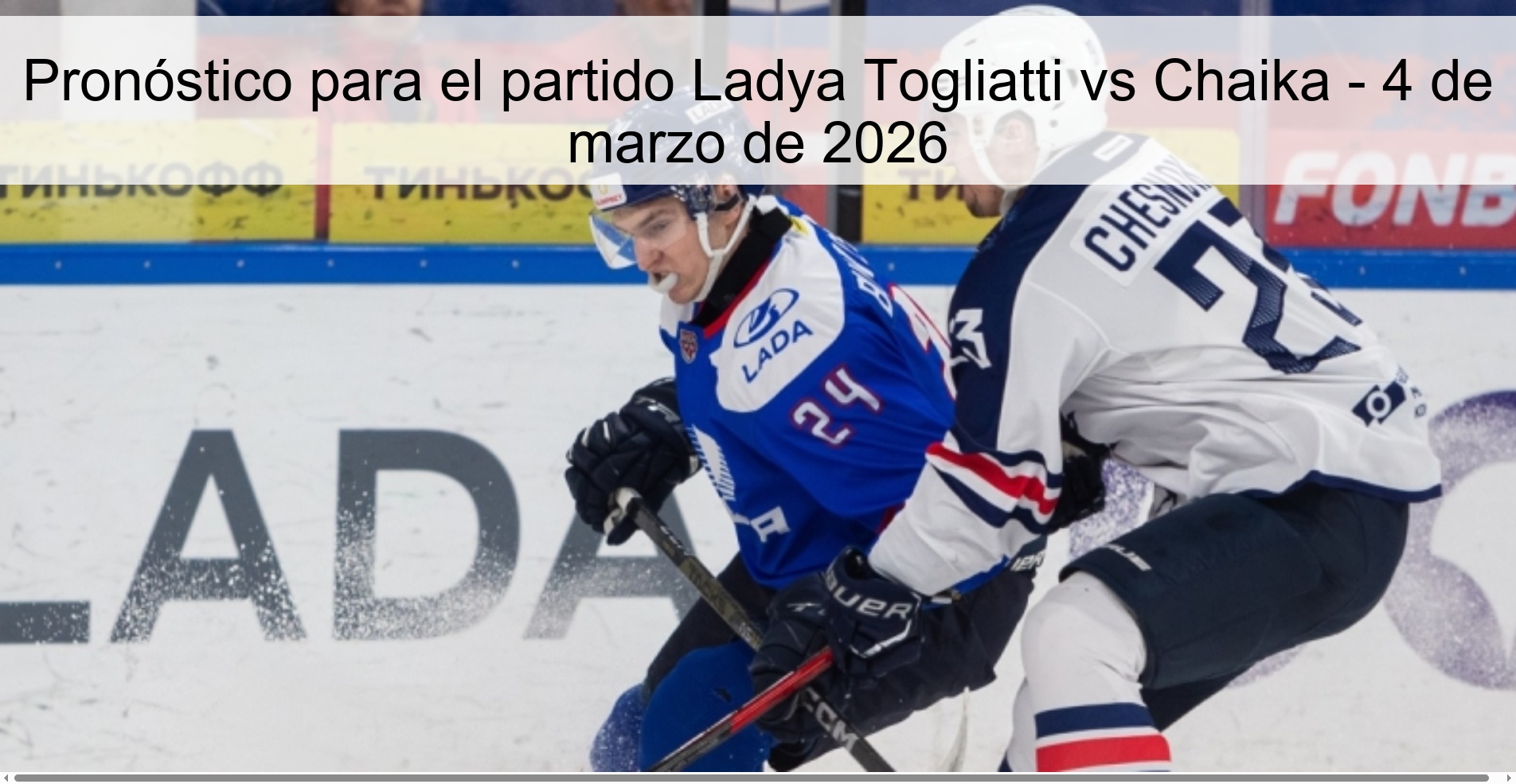 Pronóstico para el partido Ladya Togliatti vs Chaika - 4 de marzo de 2026