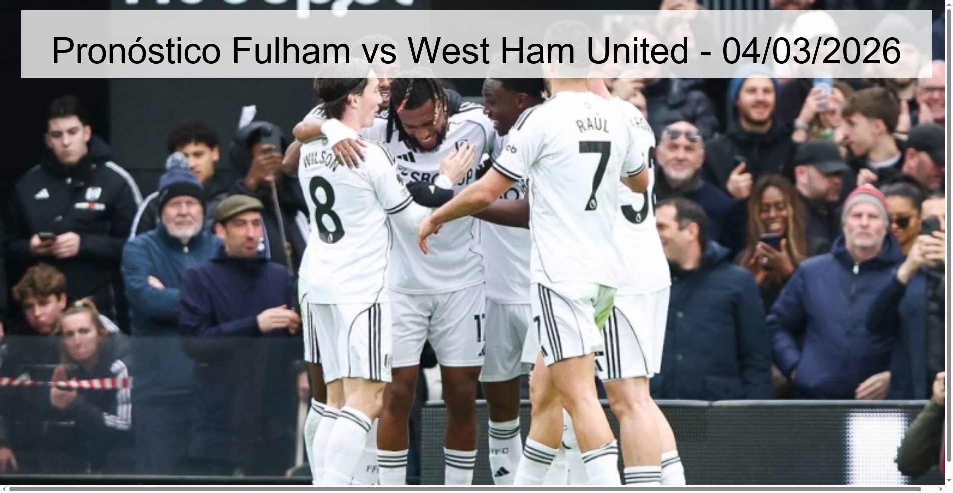 Pronóstico Fulham vs West Ham United - 04/03/2026