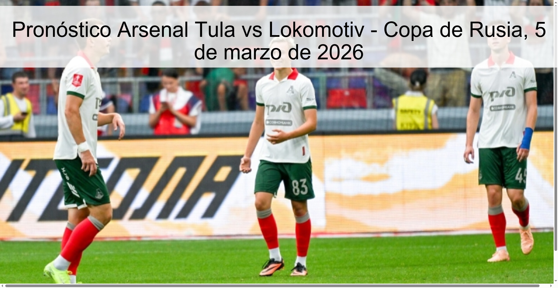 Pronóstico Arsenal Tula vs Lokomotiv - Copa de Rusia, 5 de marzo de 2026