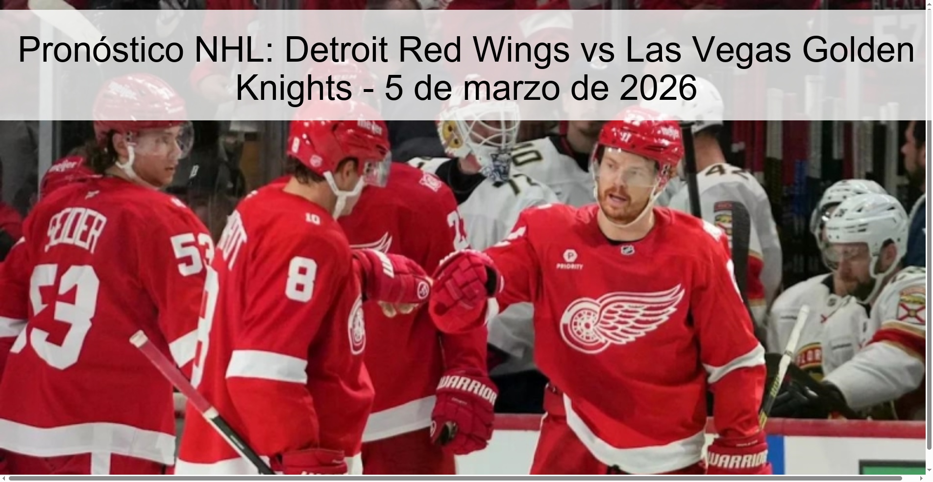 Pronóstico NHL: Detroit Red Wings vs Las Vegas Golden Knights - 5 de marzo de 2026