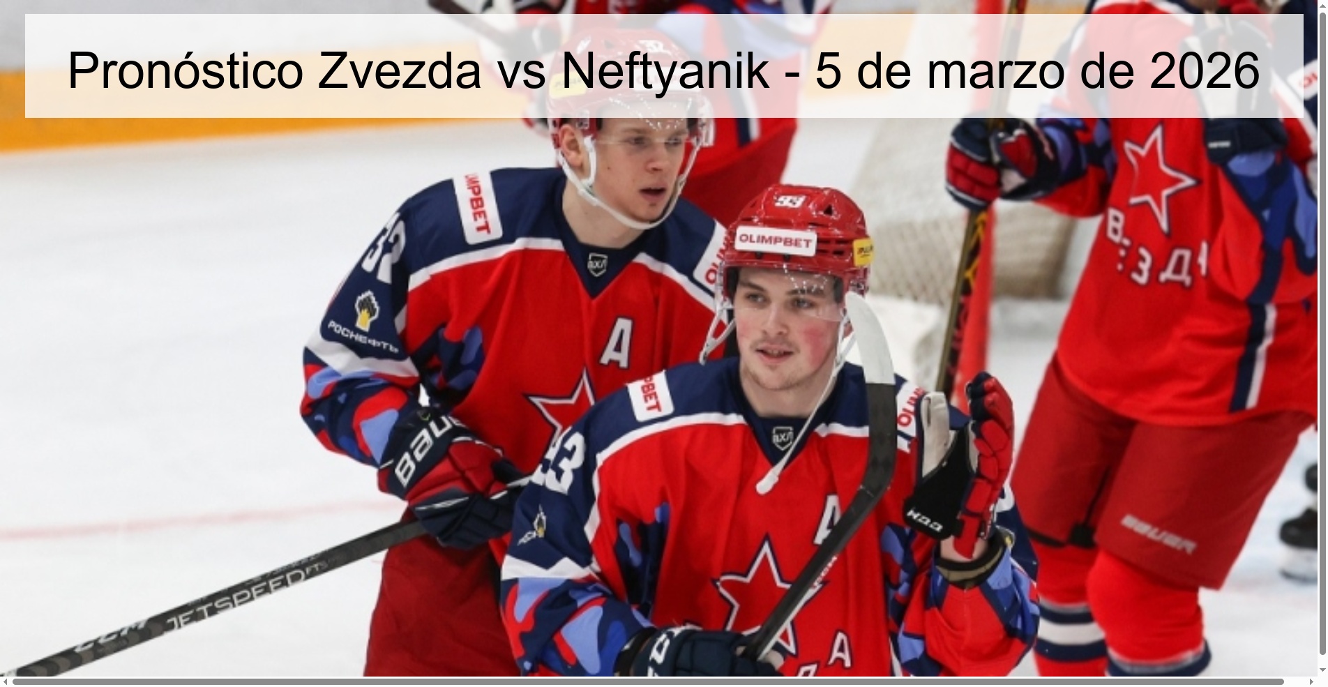 Pronóstico Zvezda vs Neftyanik - 5 de marzo de 2026