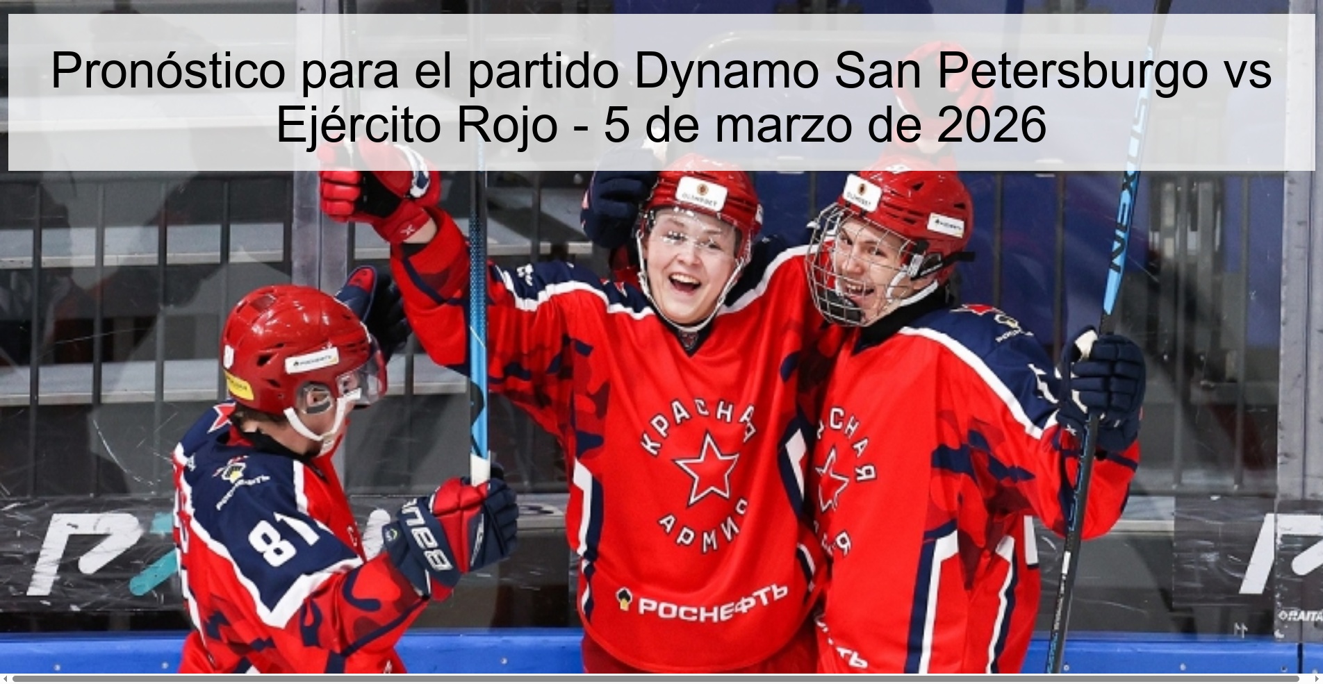 Pronóstico para el partido Dynamo San Petersburgo vs Ejército Rojo - 5 de marzo de 2026
